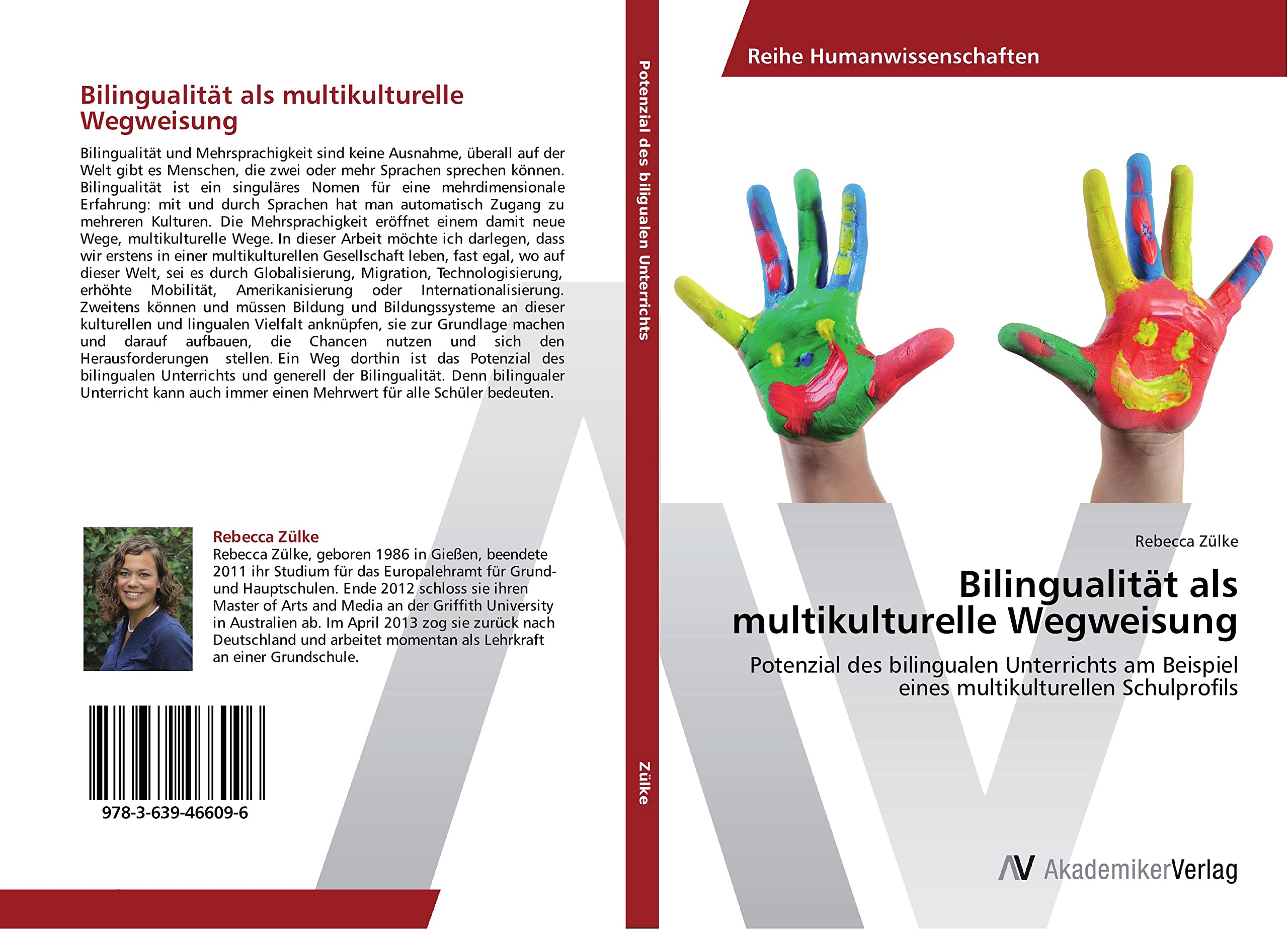 Bilingualität als multikulturelle Wegweisung: Potenzial des bilingualen Unterrichts am Beispiel eines multikulturellen Schulprofils Learning & Reference