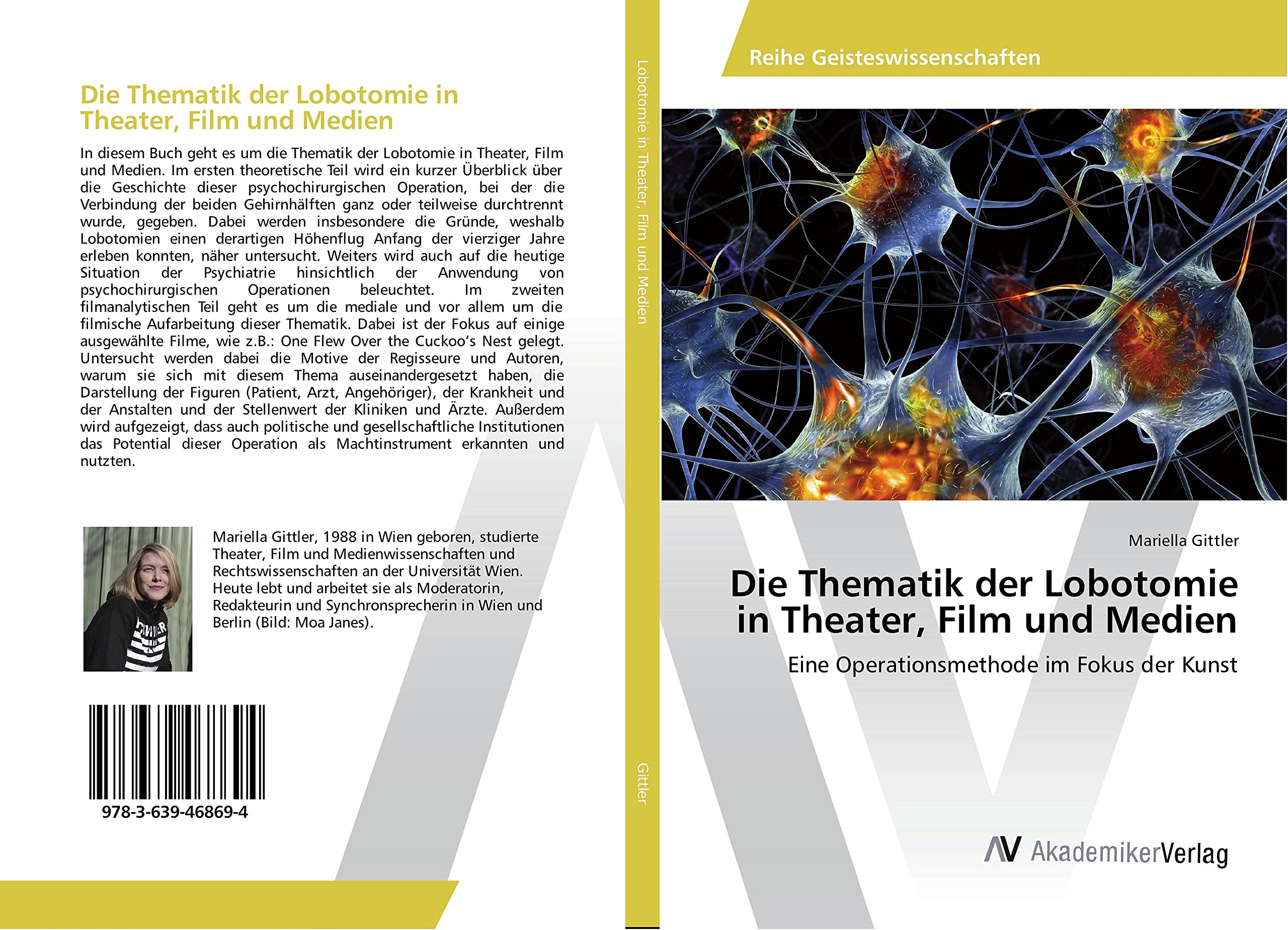 Die Thematik der Lobotomie in Theater, Film und Medien: Eine Operationsmethode im Fokus der Kunst Film, Art & Culture