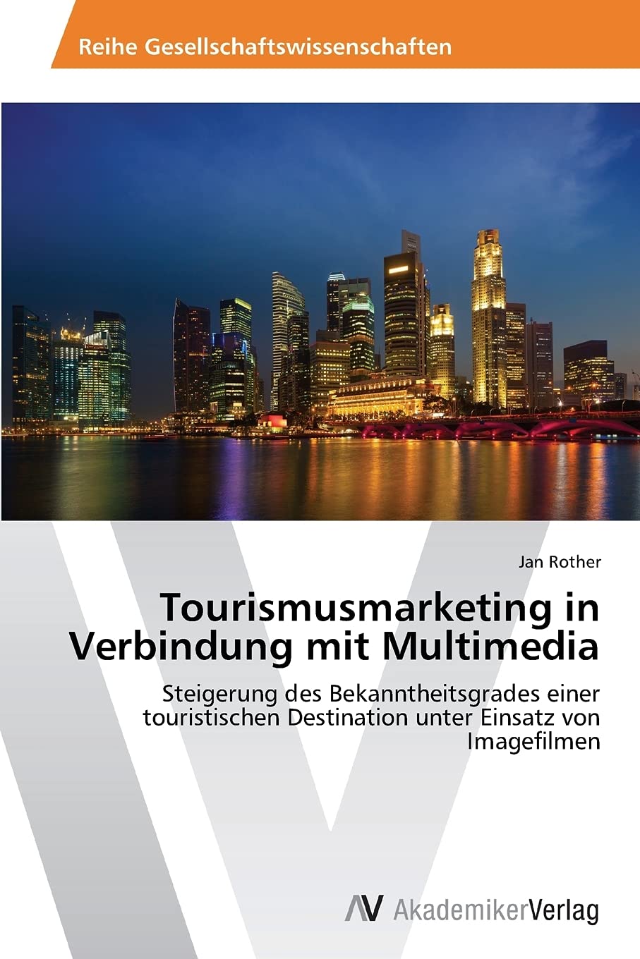 Tourismusmarketing in Verbindung mit Multimedia Law