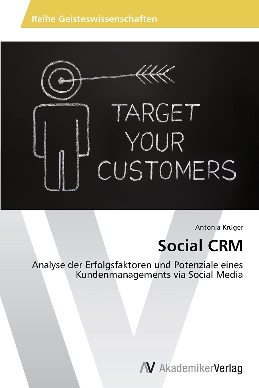 Social CRM: Analyse der Erfolgsfaktoren und Potenziale eines Kundenmanagements via Social Media Law