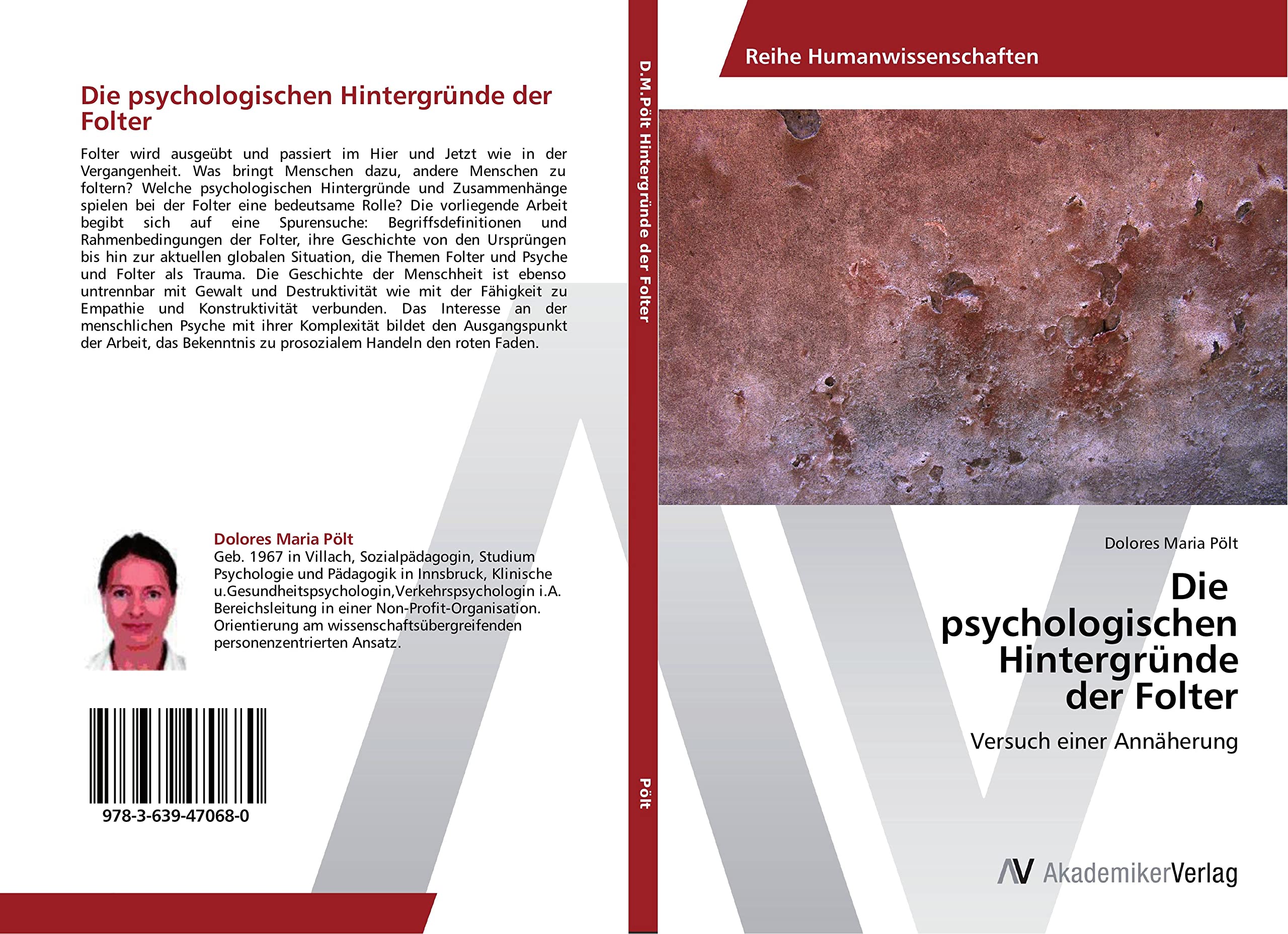 Die psychologischen Hintergründe der Folter: Versuch einer Annäherung Psychology