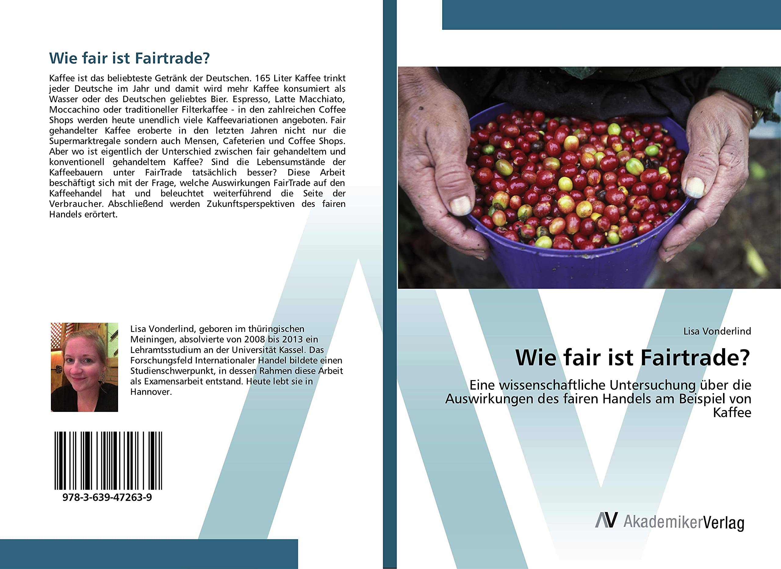 Wie fair ist Fairtrade?: Eine wissenschaftliche Untersuchung über die Auswirkungen des fairen Handels am Beispiel von Kaffee Law