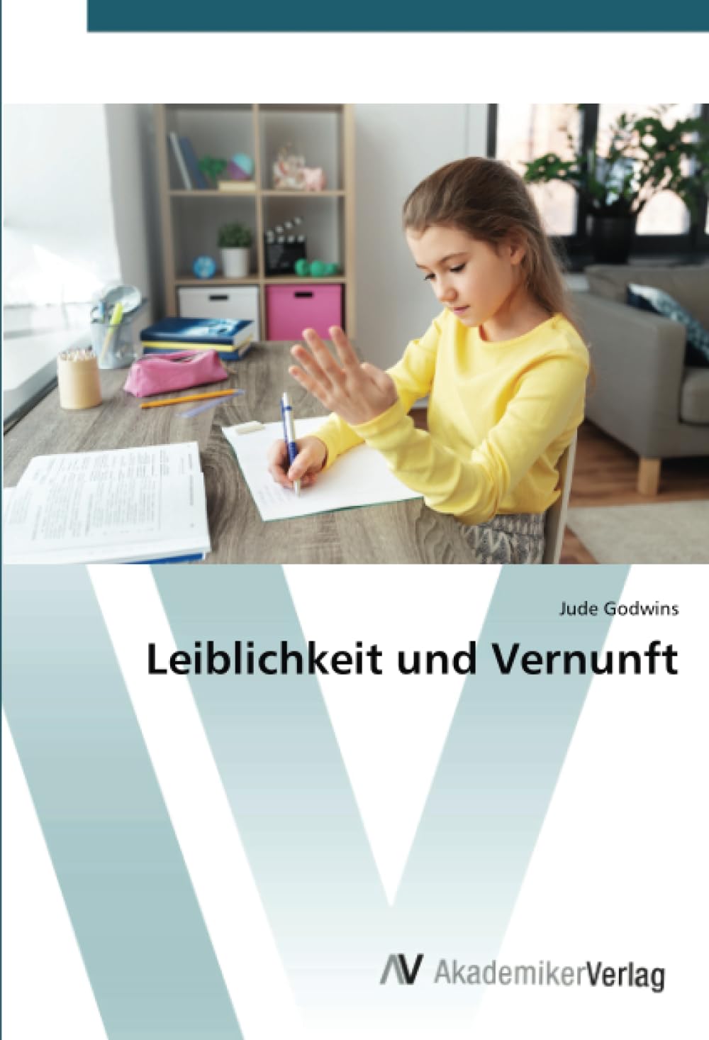 Leiblichkeit und Vernunft Philosophy