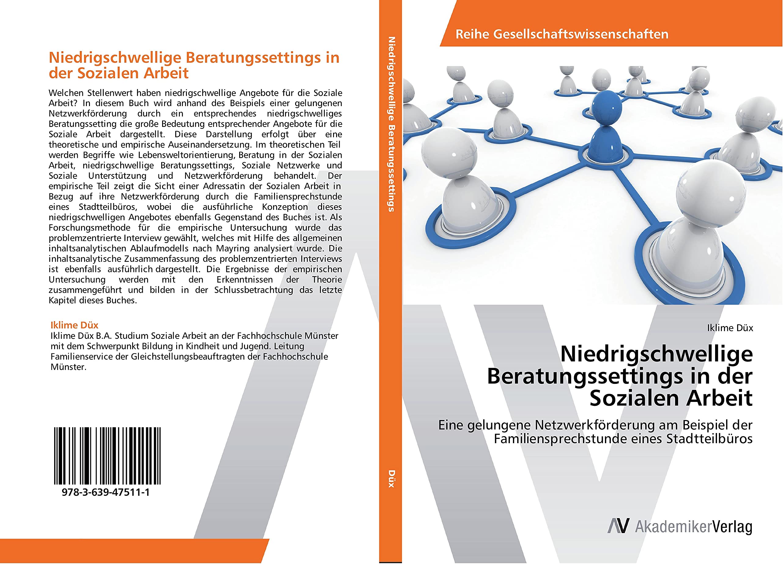 Niedrigschwellige Beratungssettings in der Sozialen Arbeit: Eine gelungene Netzwerkförderung am Beispiel der Familiensprechstunde eines Stadtteilbüros Education & Training