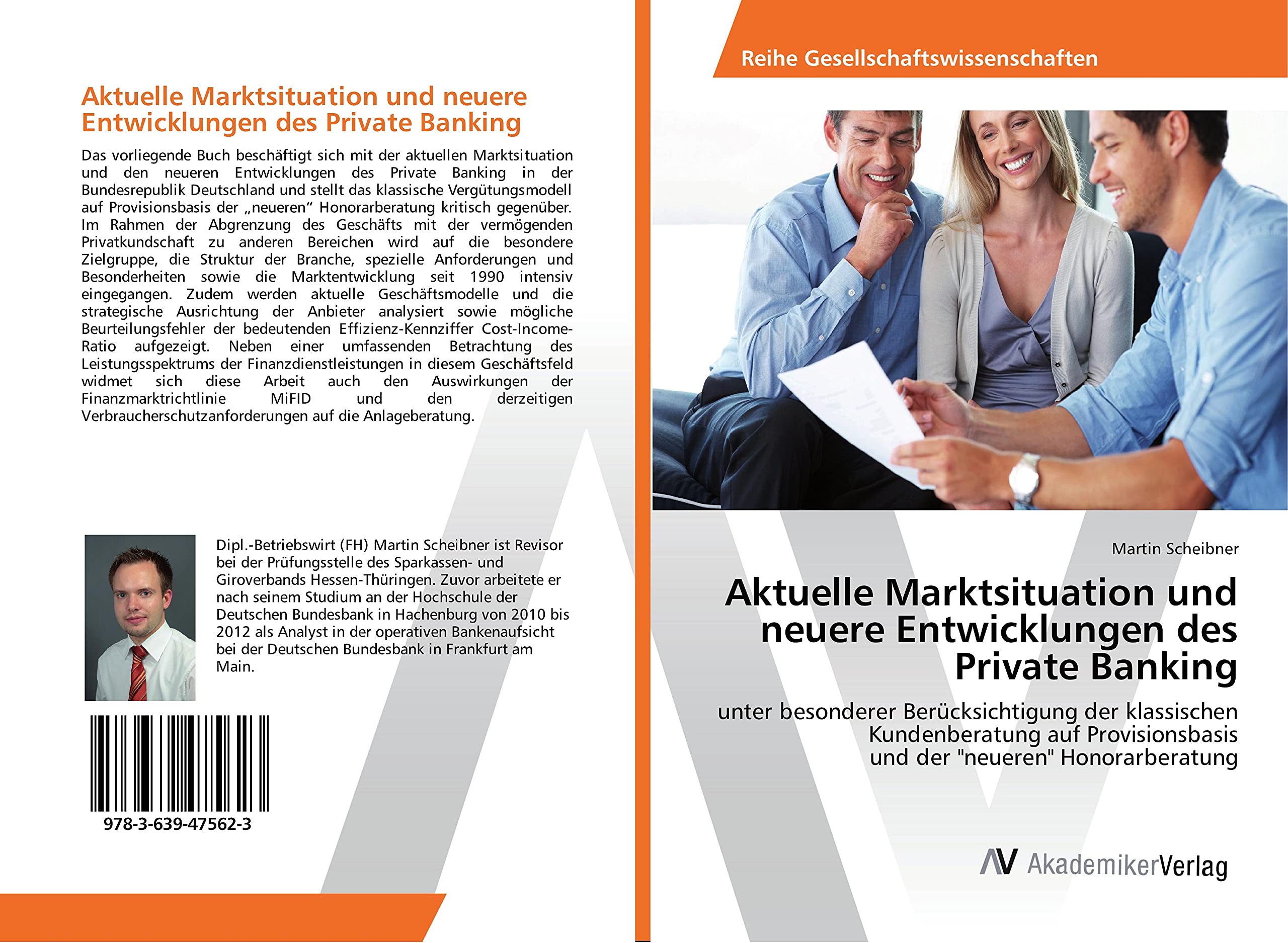 Aktuelle Marktsituation und neuere Entwicklungen des Private Banking Business, Finance & Career