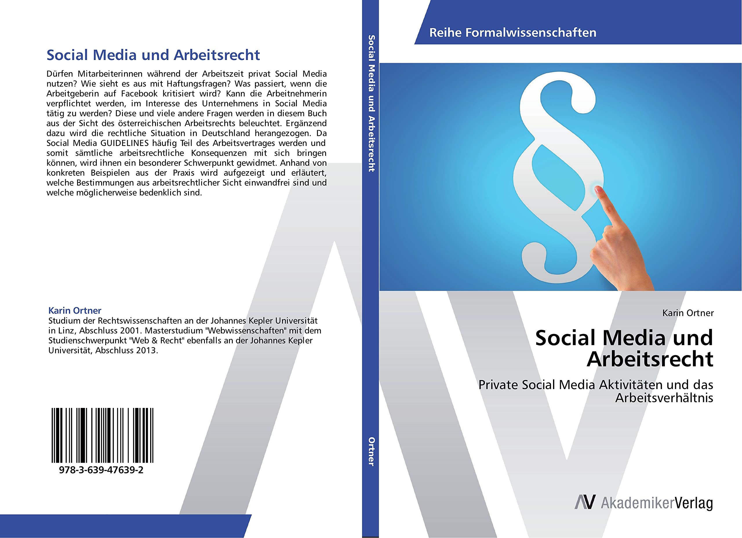Social Media und Arbeitsrecht: Private Social Media Aktivitäten und das Arbeitsverhältnis Law