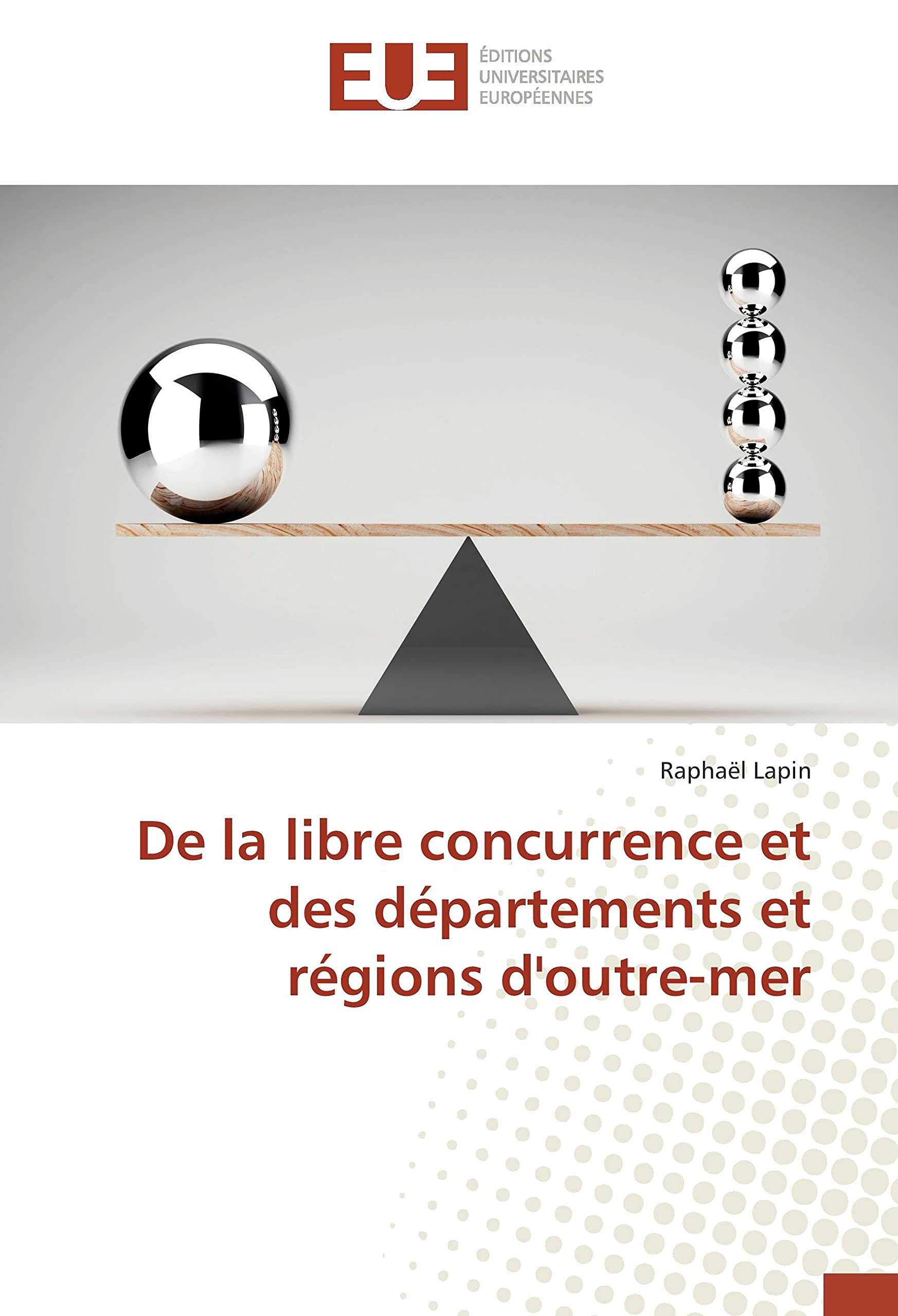 De la libre concurrence et des départements et régions d'outre-mer book