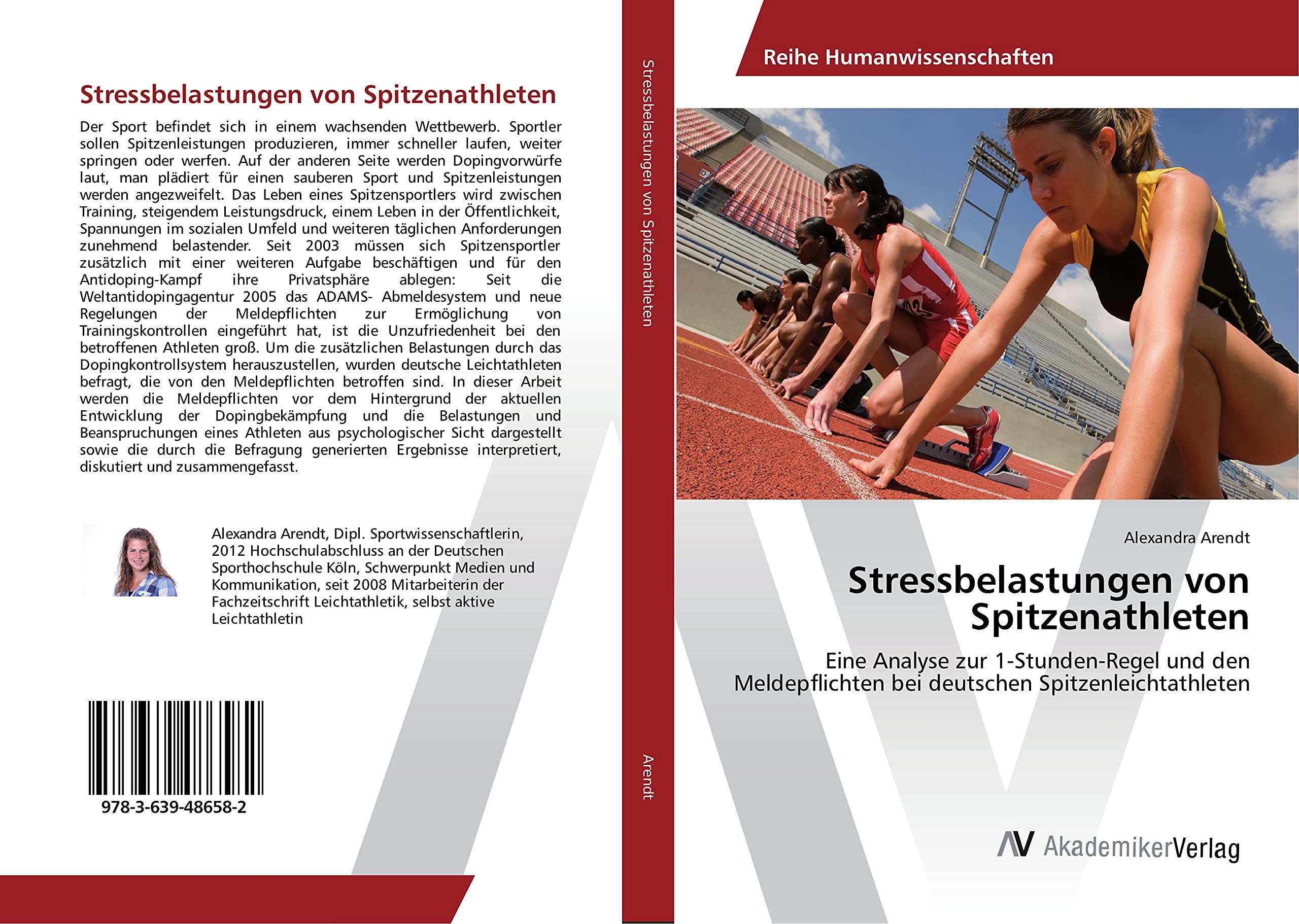 Stressbelastungen von Spitzenathleten: Eine Analyse zur 1-Stunden-Regel und den Meldepflichten bei deutschen Spitzenleichtathleten Leisure & Fun