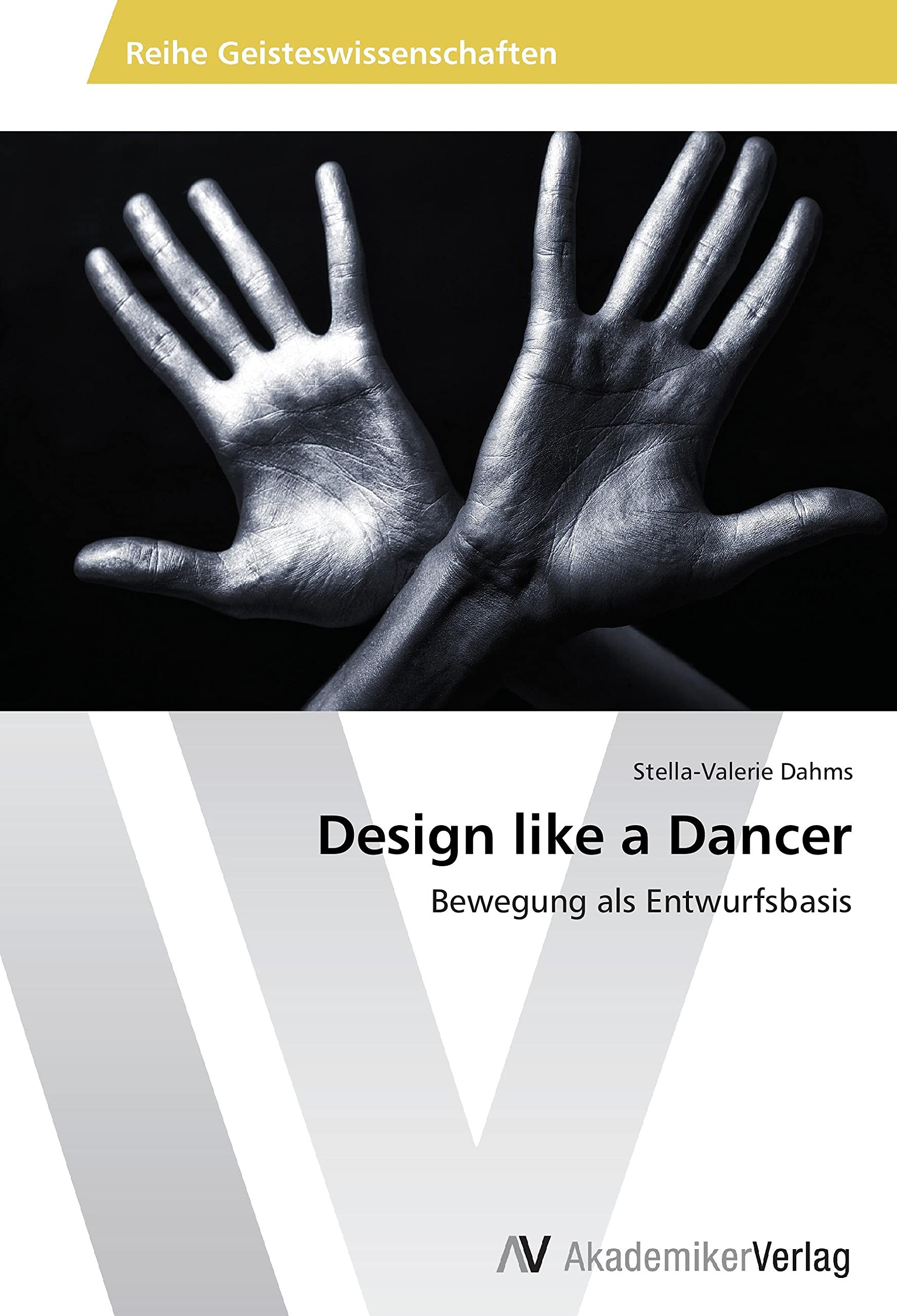 Design like a Dancer: Bewegung als Entwurfsbasis Architecture