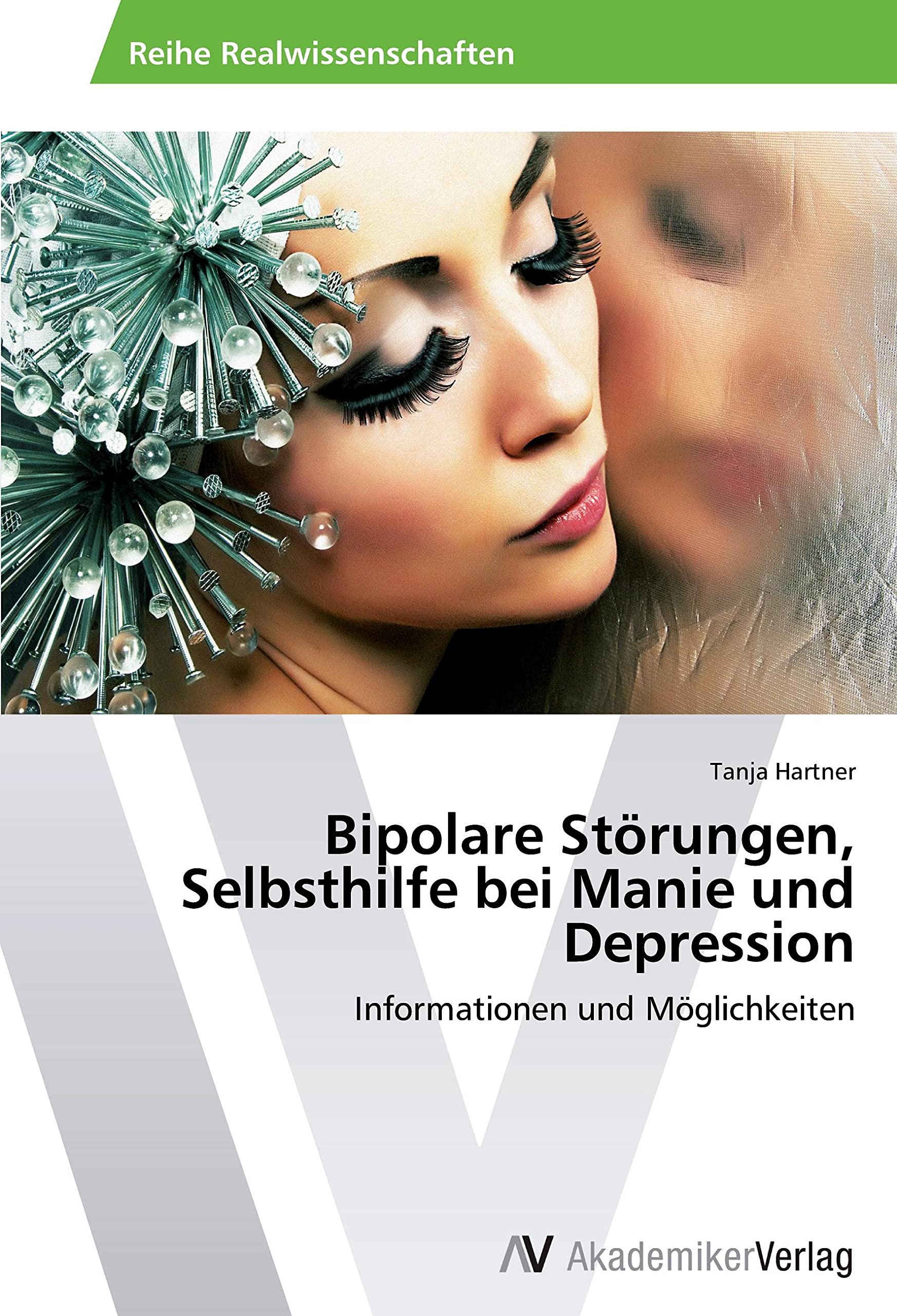 Bipolare Störungen, Selbsthilfe bei Manie und Depression: Informationen und Möglichkeiten Psychology