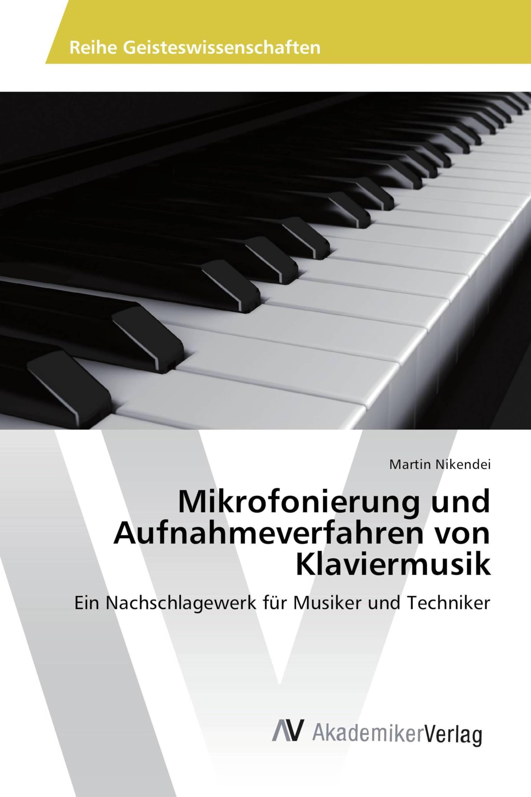 Mikrofonierung und Aufnahmeverfahren von Klaviermusik book