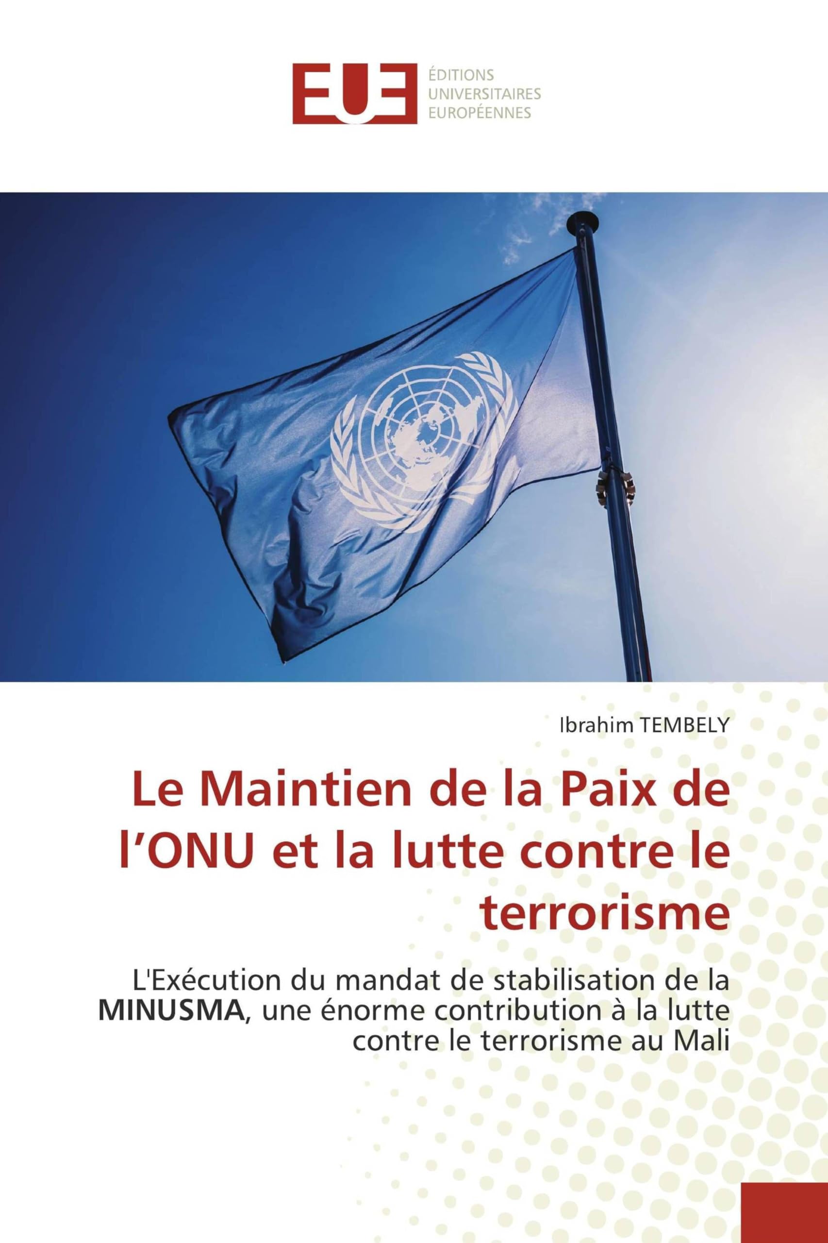 Le Maintien de la Paix de l'ONU et la lutte contre le terrorisme book