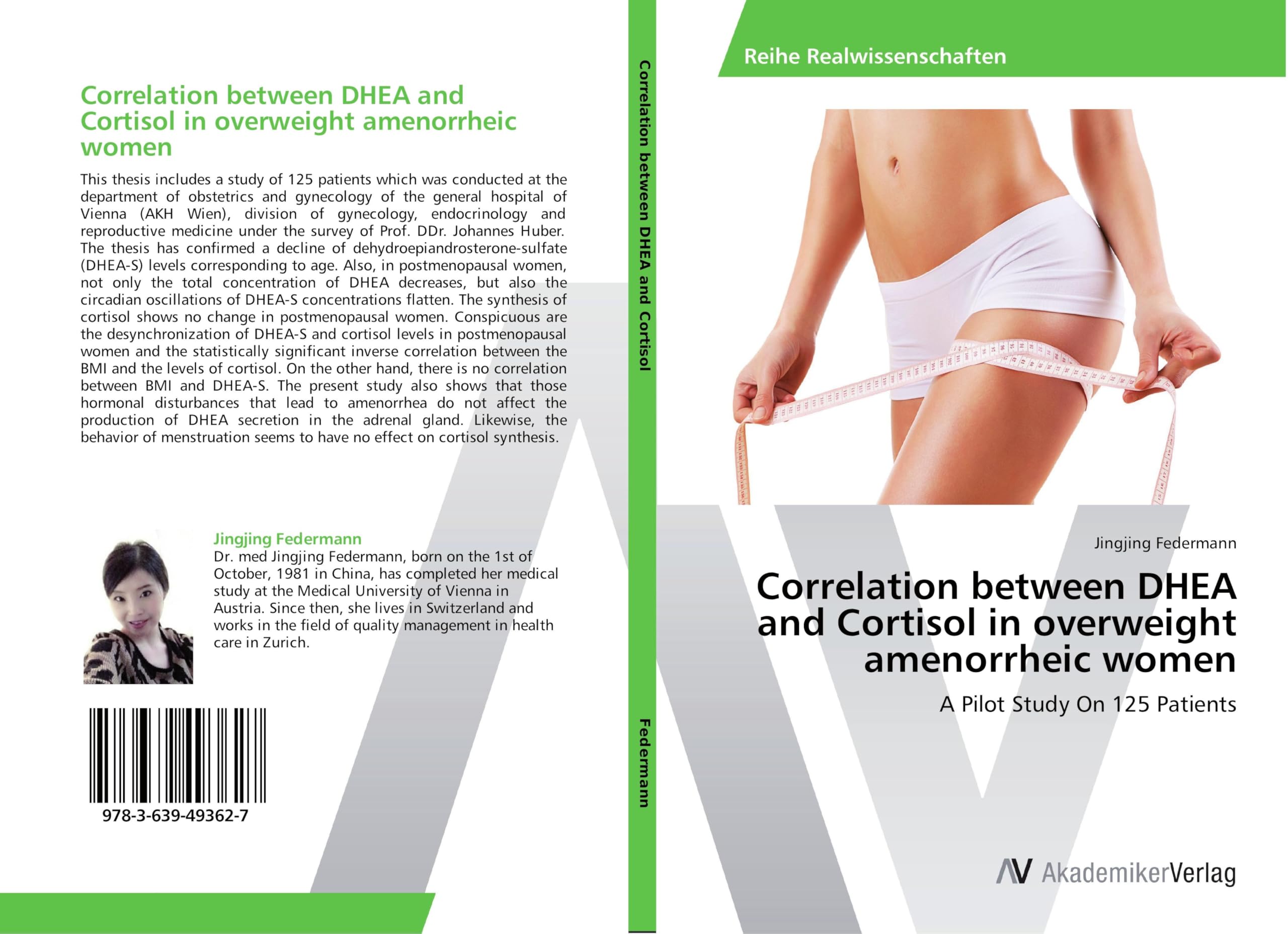 Correlation between DHEA and Cortisol in overweight amenorrheic women Medicine