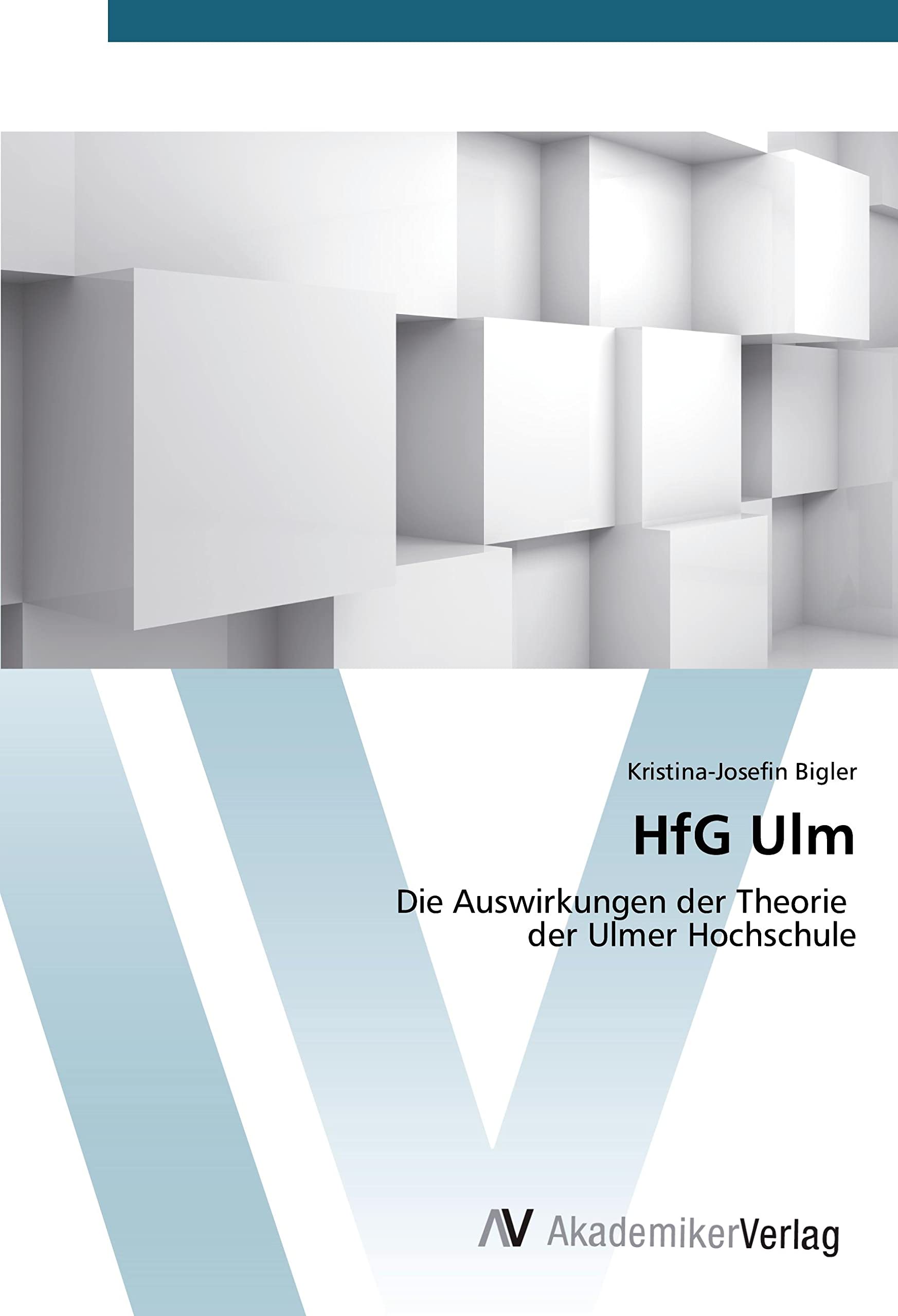 HfG Ulm: Die Auswirkungen der Theorie der Ulmer Hochschule Law