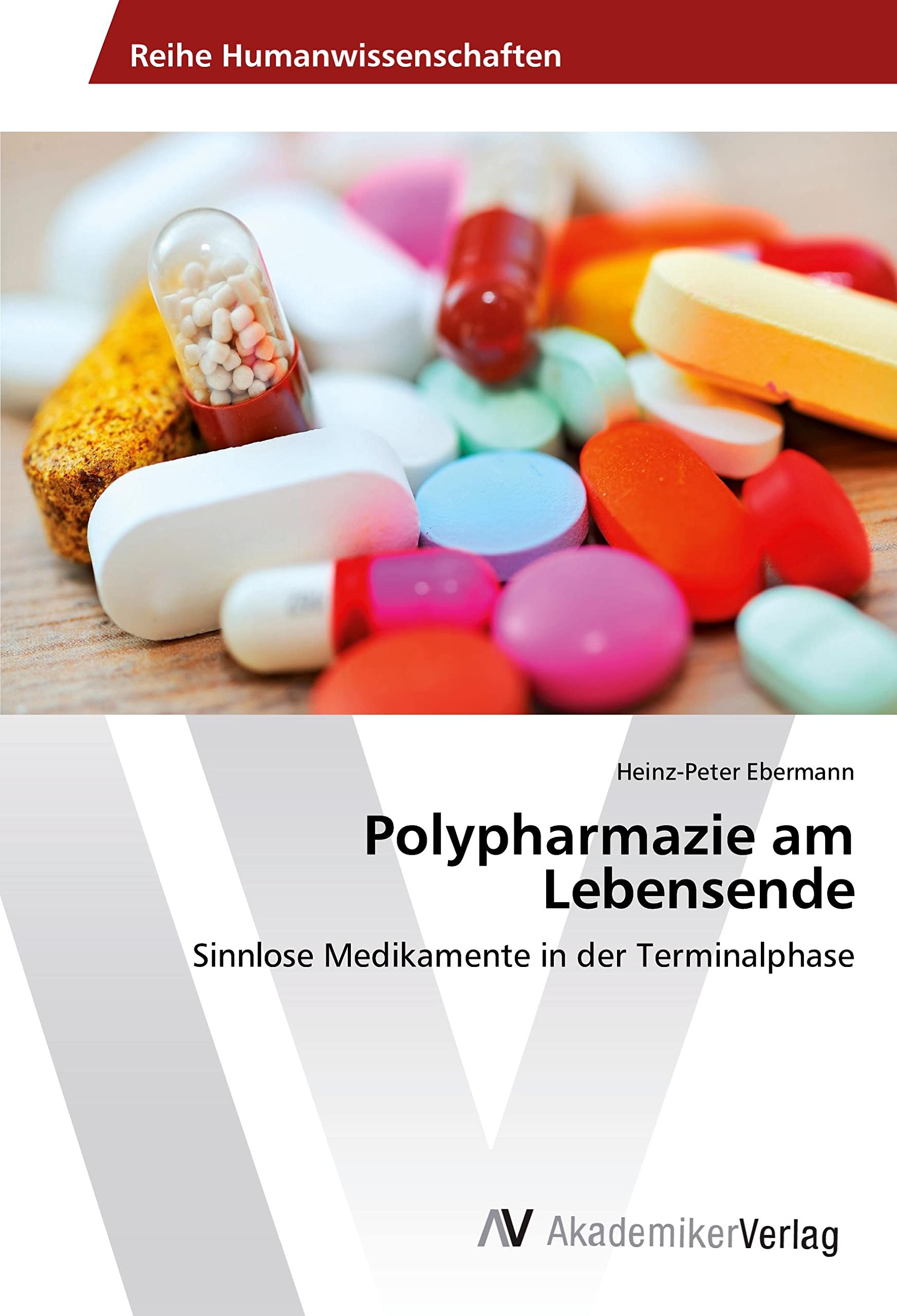 Polypharmazie am Lebensende: Sinnlose Medikamente in der Terminalphase Medicine