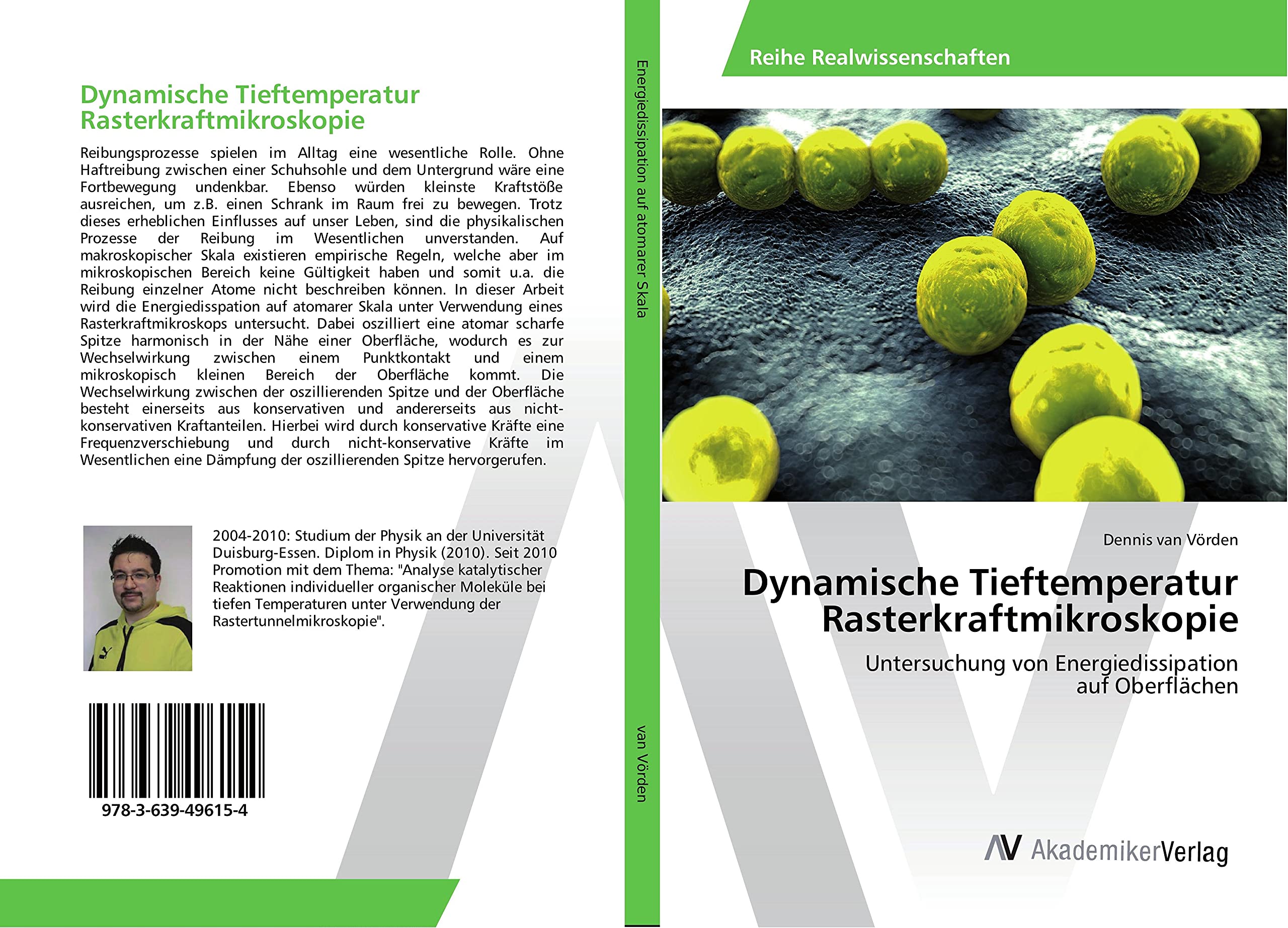 Dynamische Tieftemperatur Rasterkraftmikroskopie: Untersuchung von Energiedissipation auf Oberﬂächen: Untersuchung von Energiedissipation auf Ober¿ächen Natural Sciences
