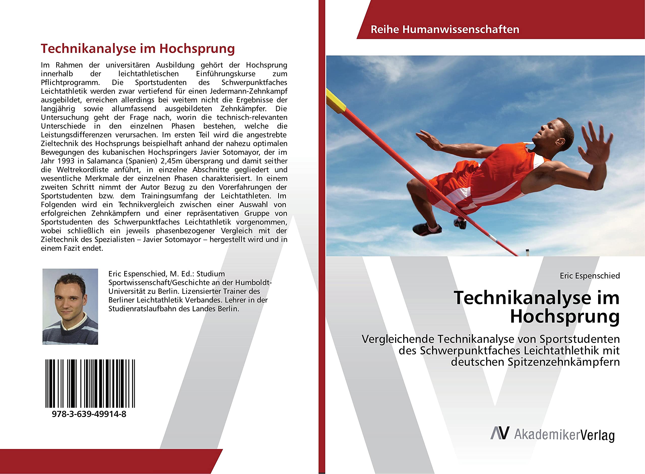 Technikanalyse im Hochsprung: Vergleichende Technikanalyse von Sportstudenten des Schwerpunktfaches Leichtathlethik mit deutschen Spitzenzehnkämpfern Leisure & Fun