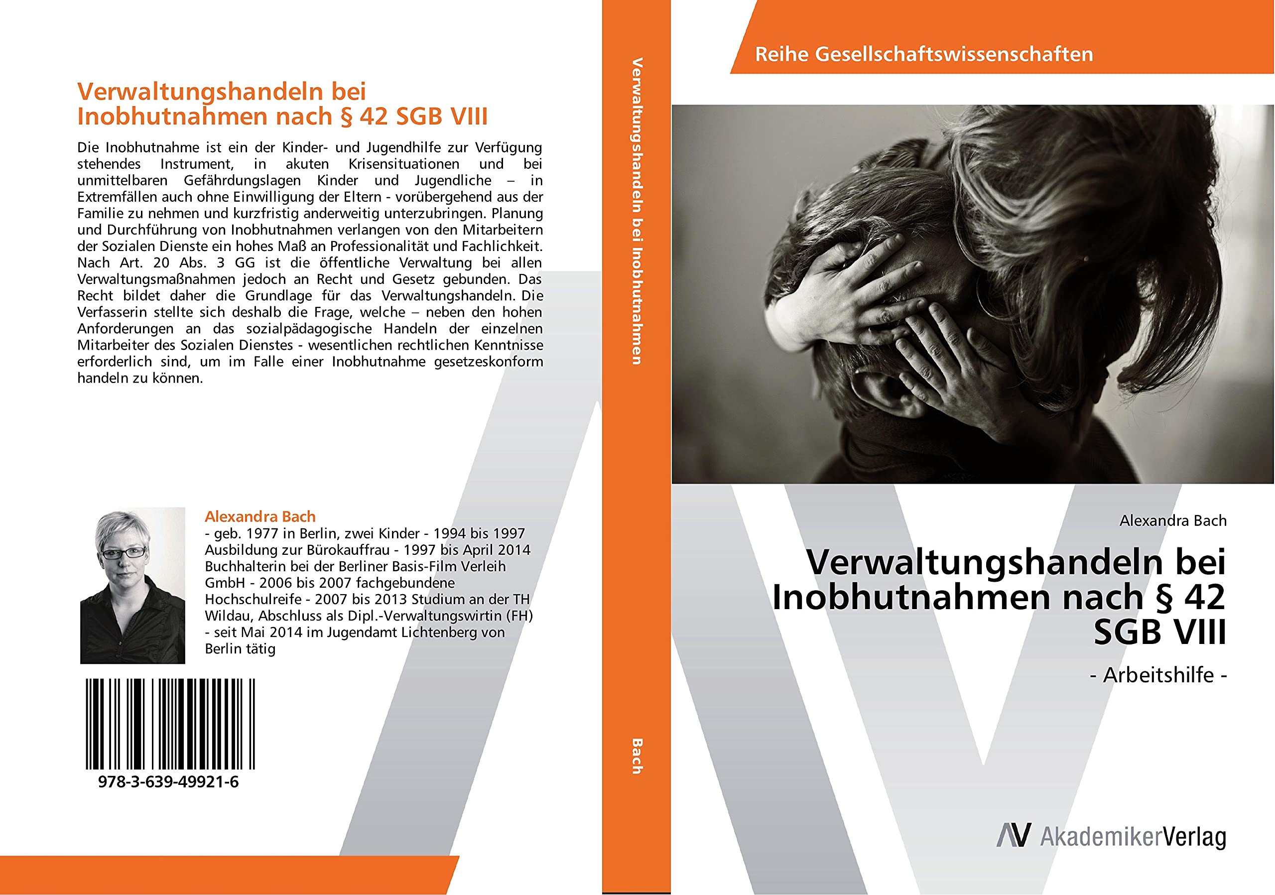 Verwaltungshandeln bei Inobhutnahmen nach § 42 SGB VIII Social Sciences