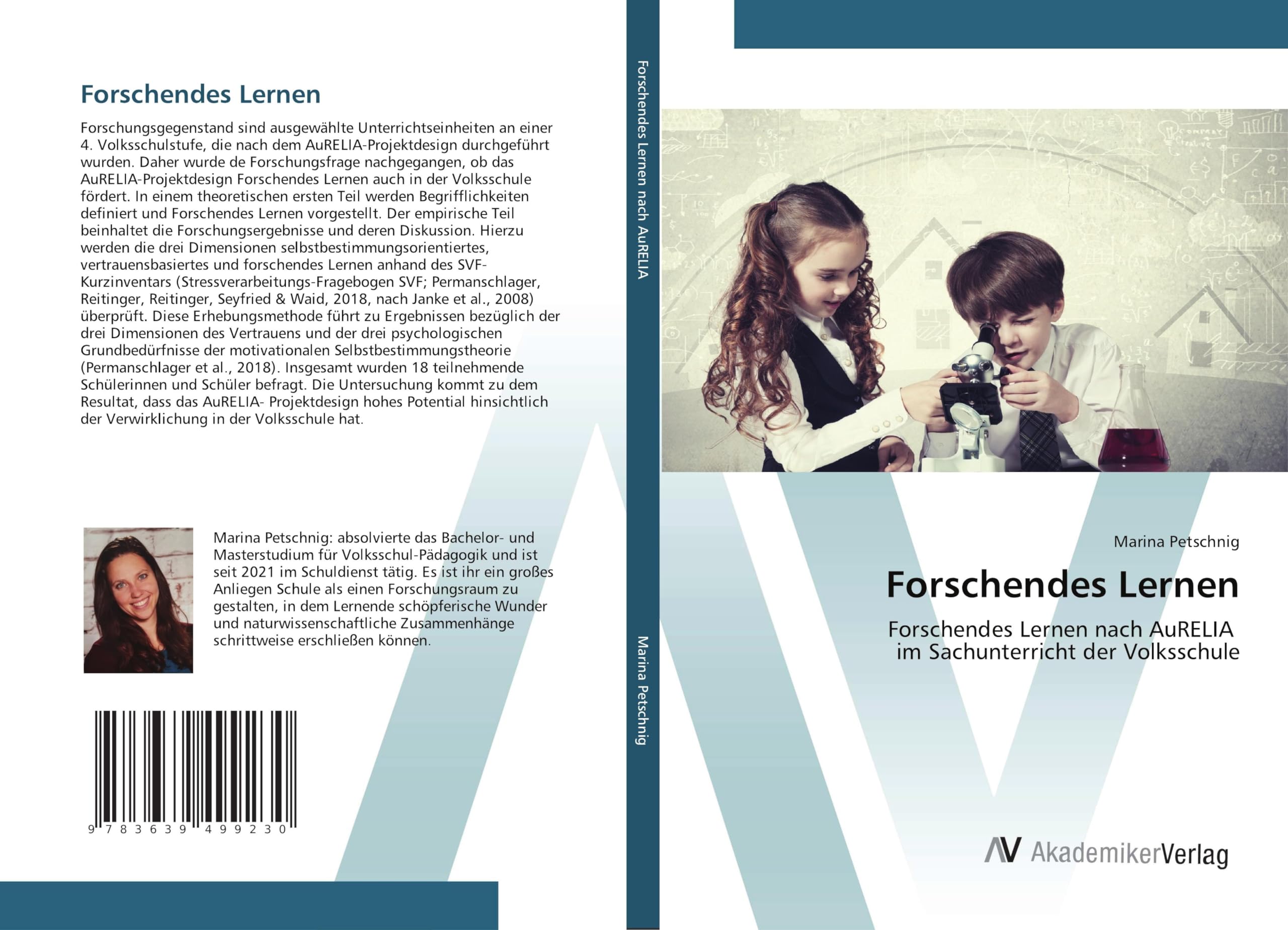 Forschendes Lernen: Forschendes Lernen nach AuRELIA im Sachunterricht der Volksschule Learning & Reference