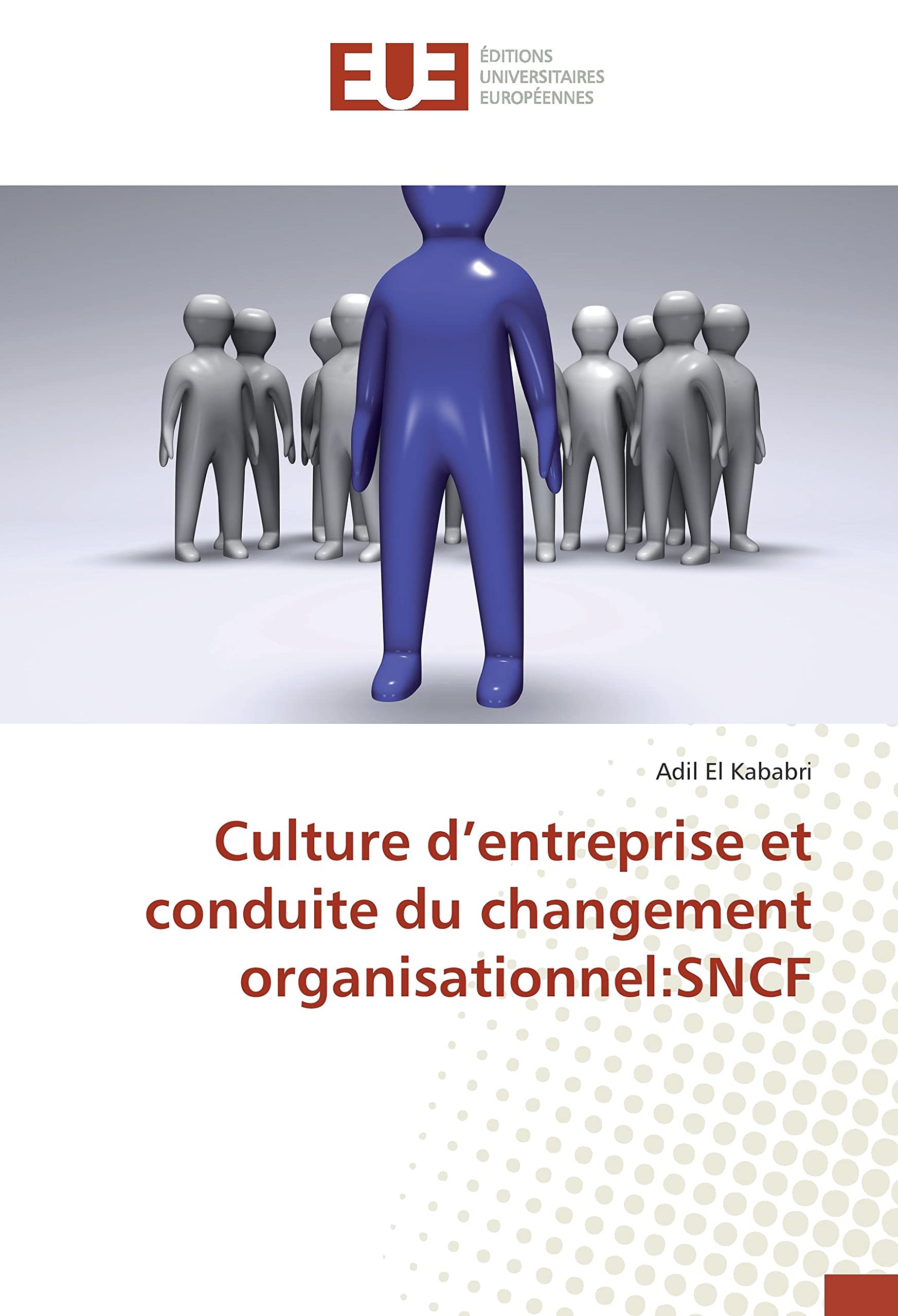 Culture d'entreprise et conduite du changement organisationnel:SNCF Law