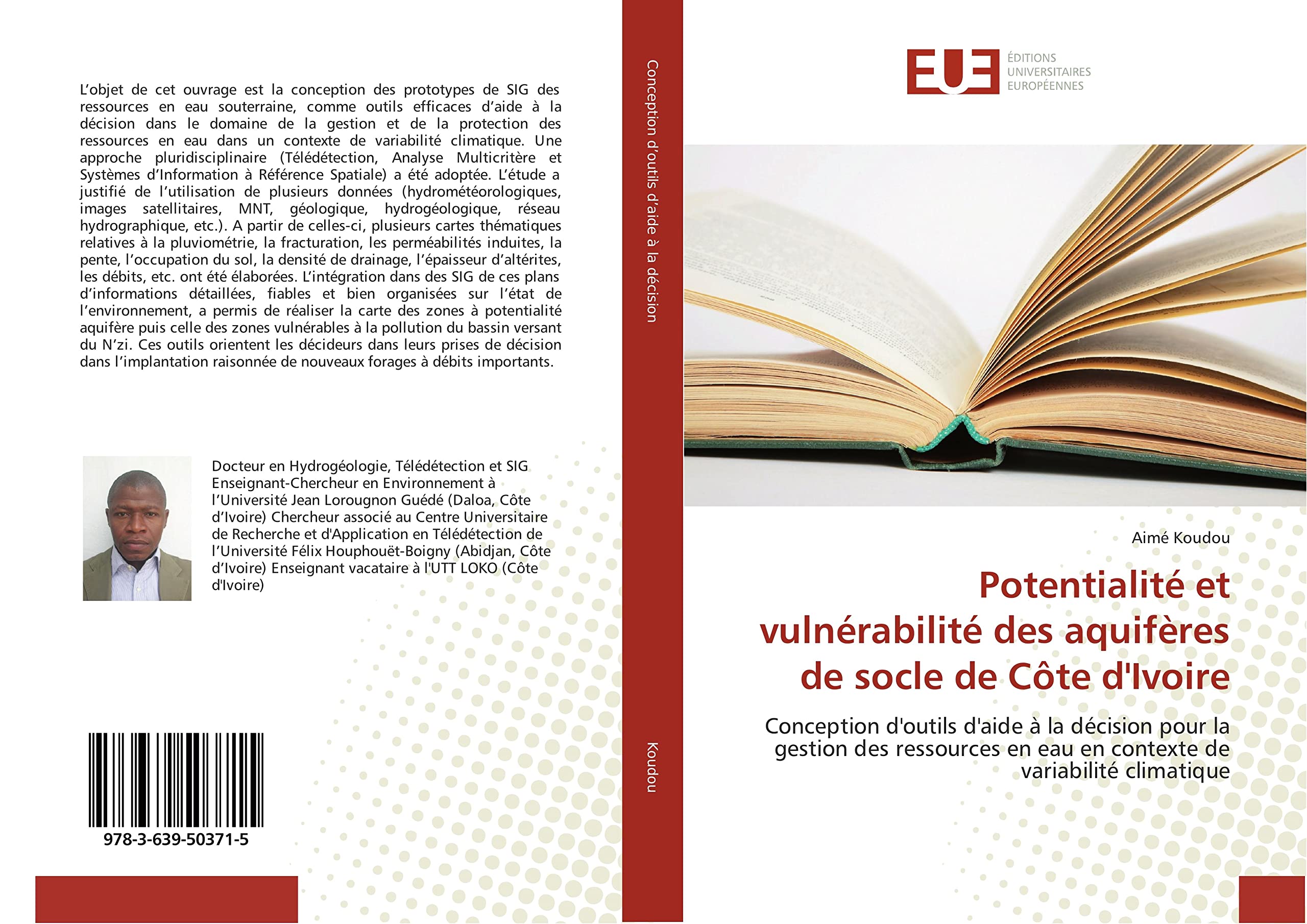 Potentialité et vulnérabilité des aquifères de socle de Côte d'Ivoire: Conception d'outils d'aide à la décision pour la gestion des ressources en eau en contexte de variabilité climatique book