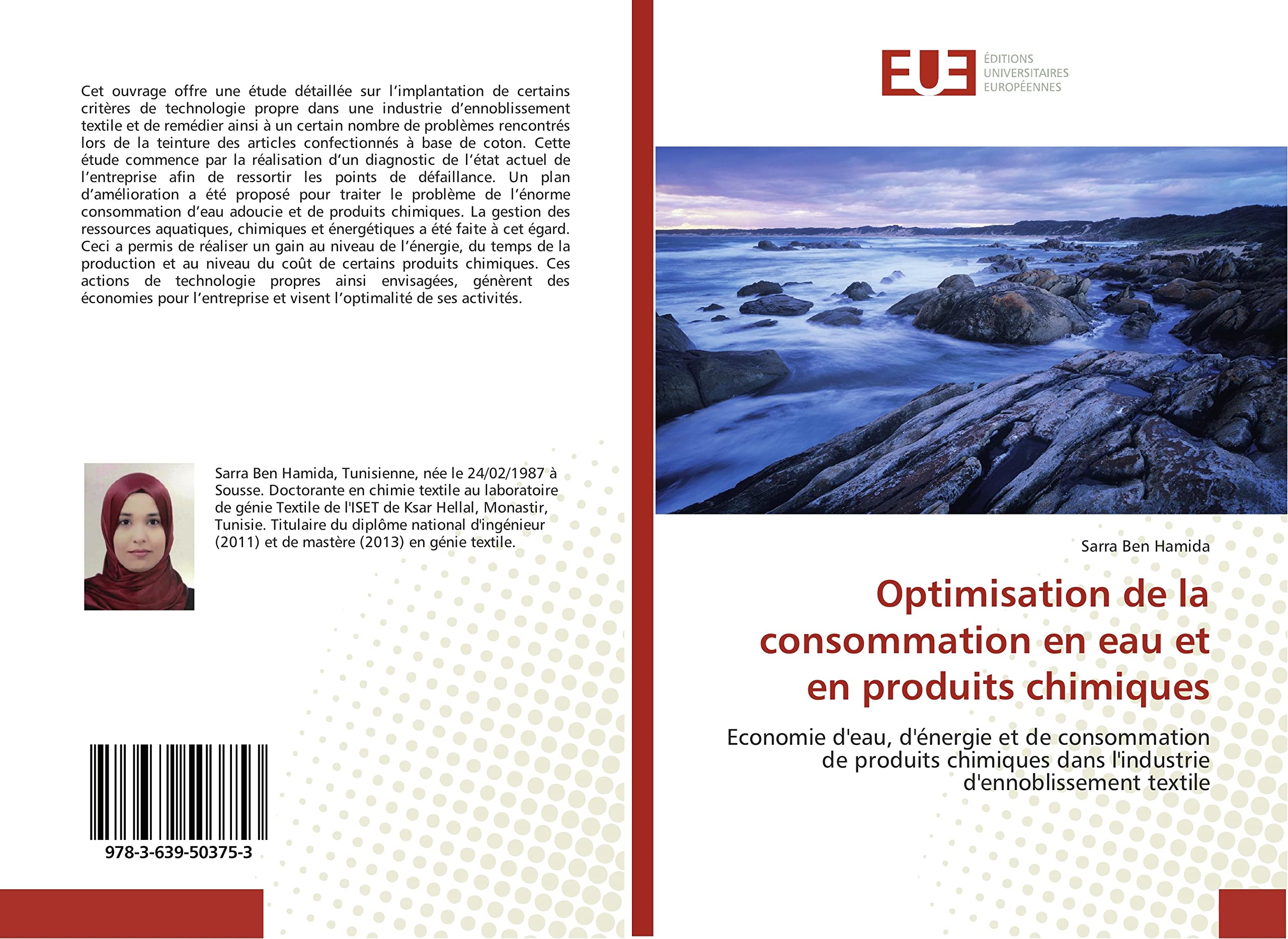 Optimisation de la consommation en eau et en produits chimiques: Economie d'eau, d'énergie et de consommation de produits chimiques dans l'industrie d'ennoblissement textile book