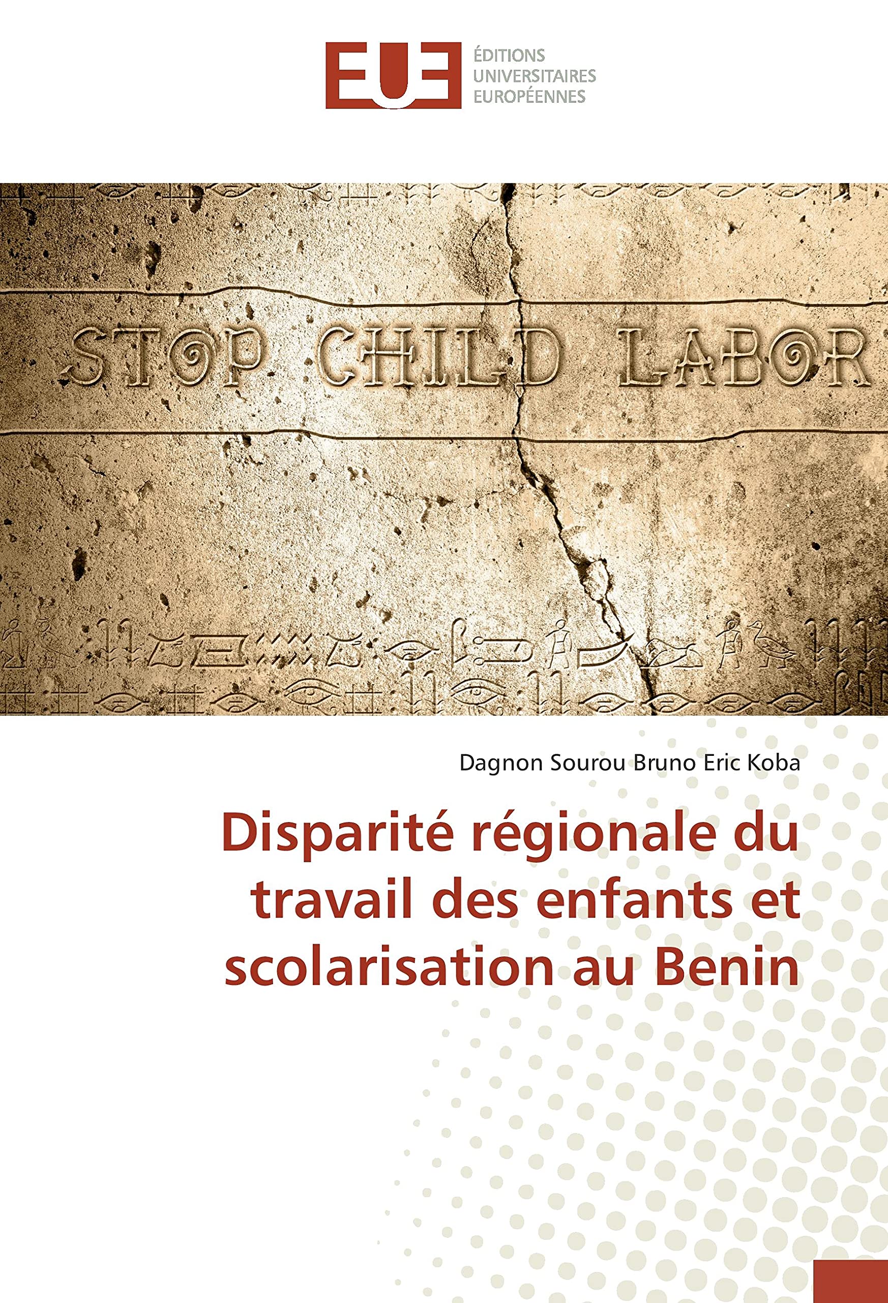 Disparité régionale du travail des enfants et scolarisation au Benin book