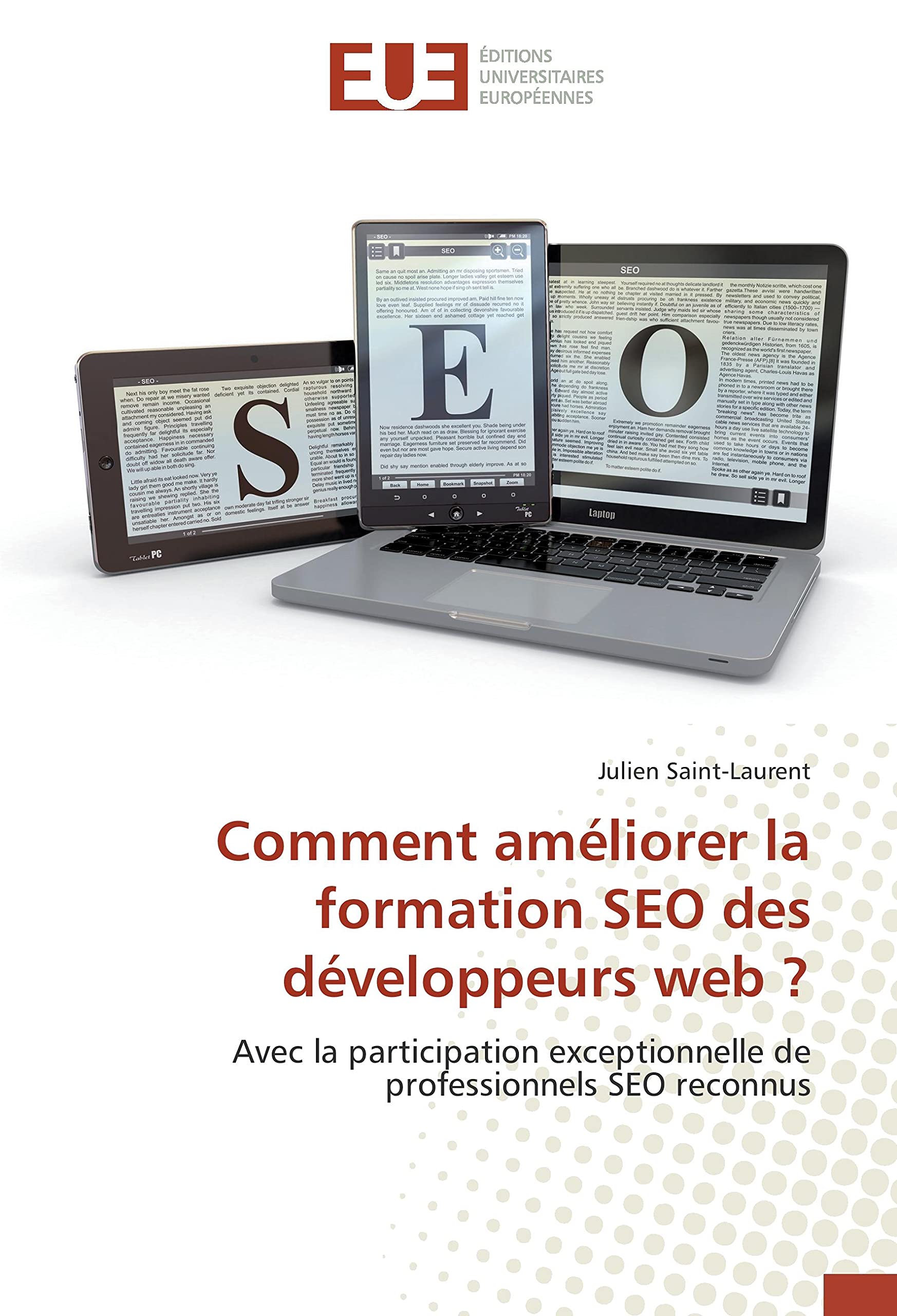 Comment améliorer la formation SEO des développeurs web ?: Avec la participation exceptionnelle de professionnels SEO reconnus book