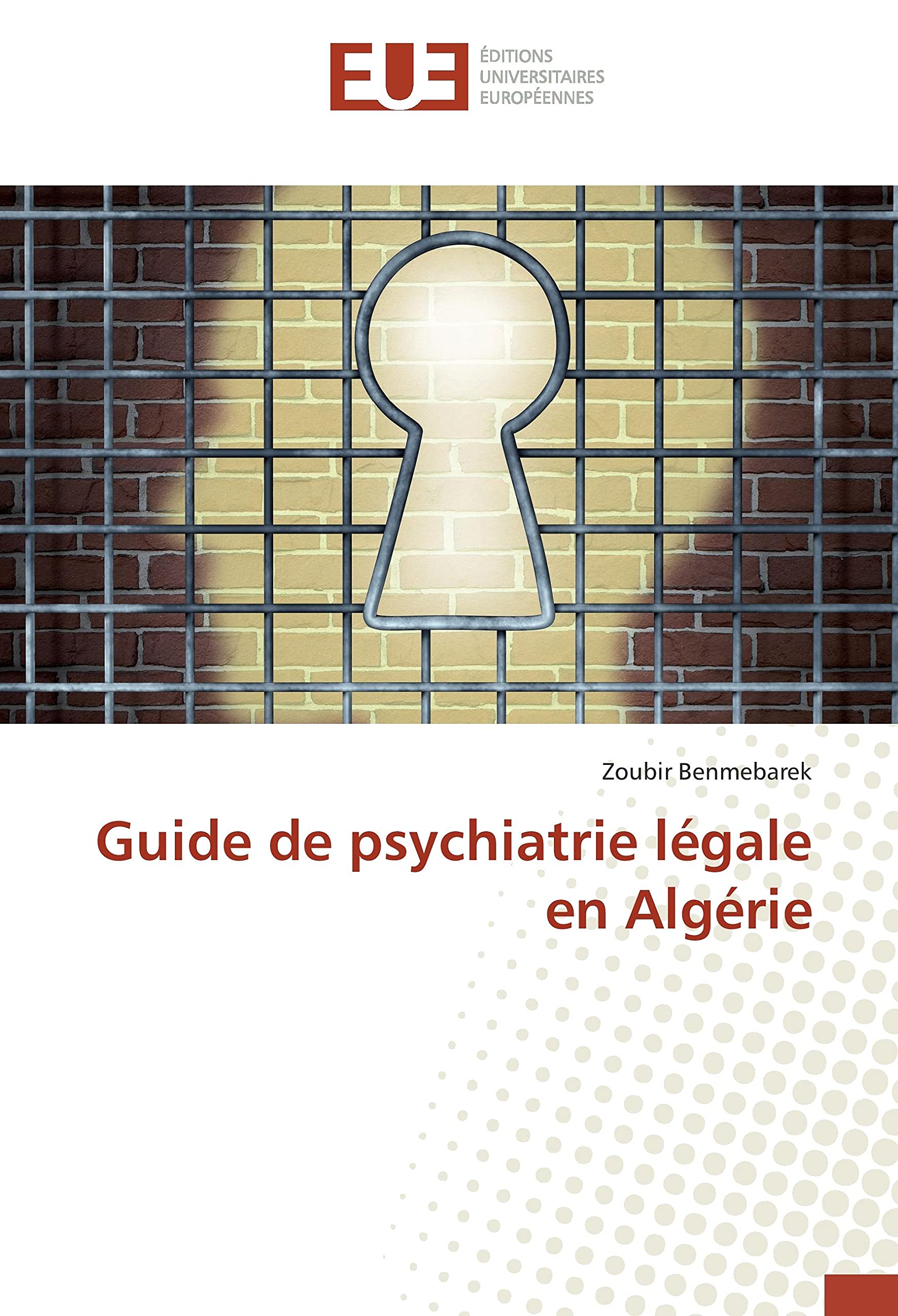 Guide de psychiatrie légale en Algérie book