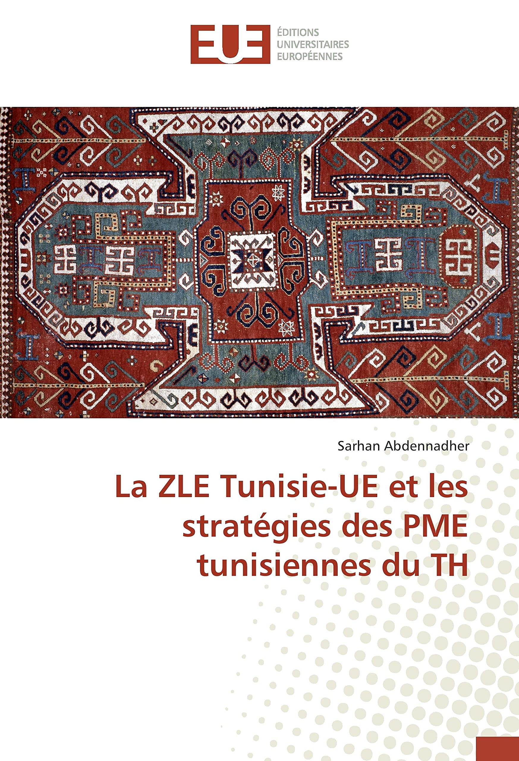 La ZLE Tunisie-UE et les stratégies des PME tunisiennes du TH book