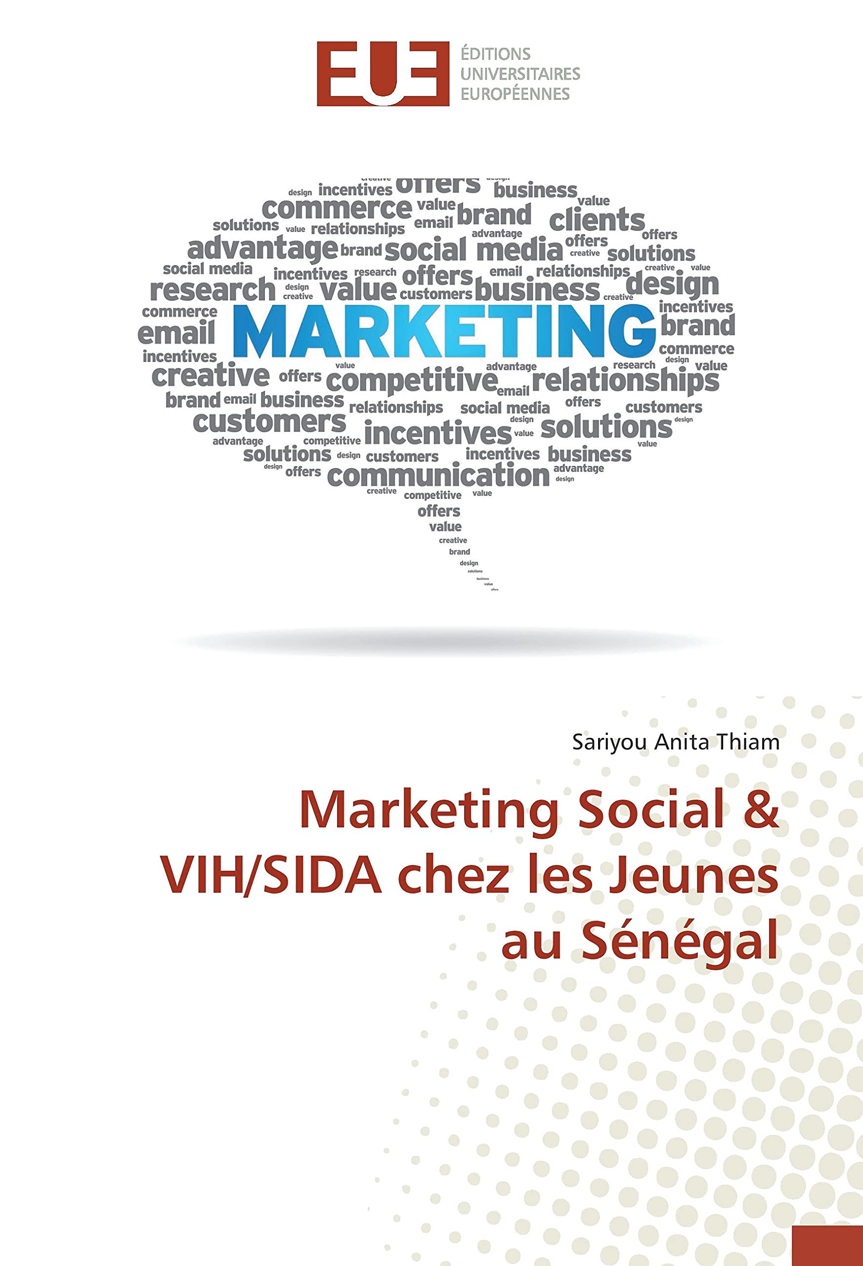 Marketing Social & VIH/SIDA chez les Jeunes au Sénégal book