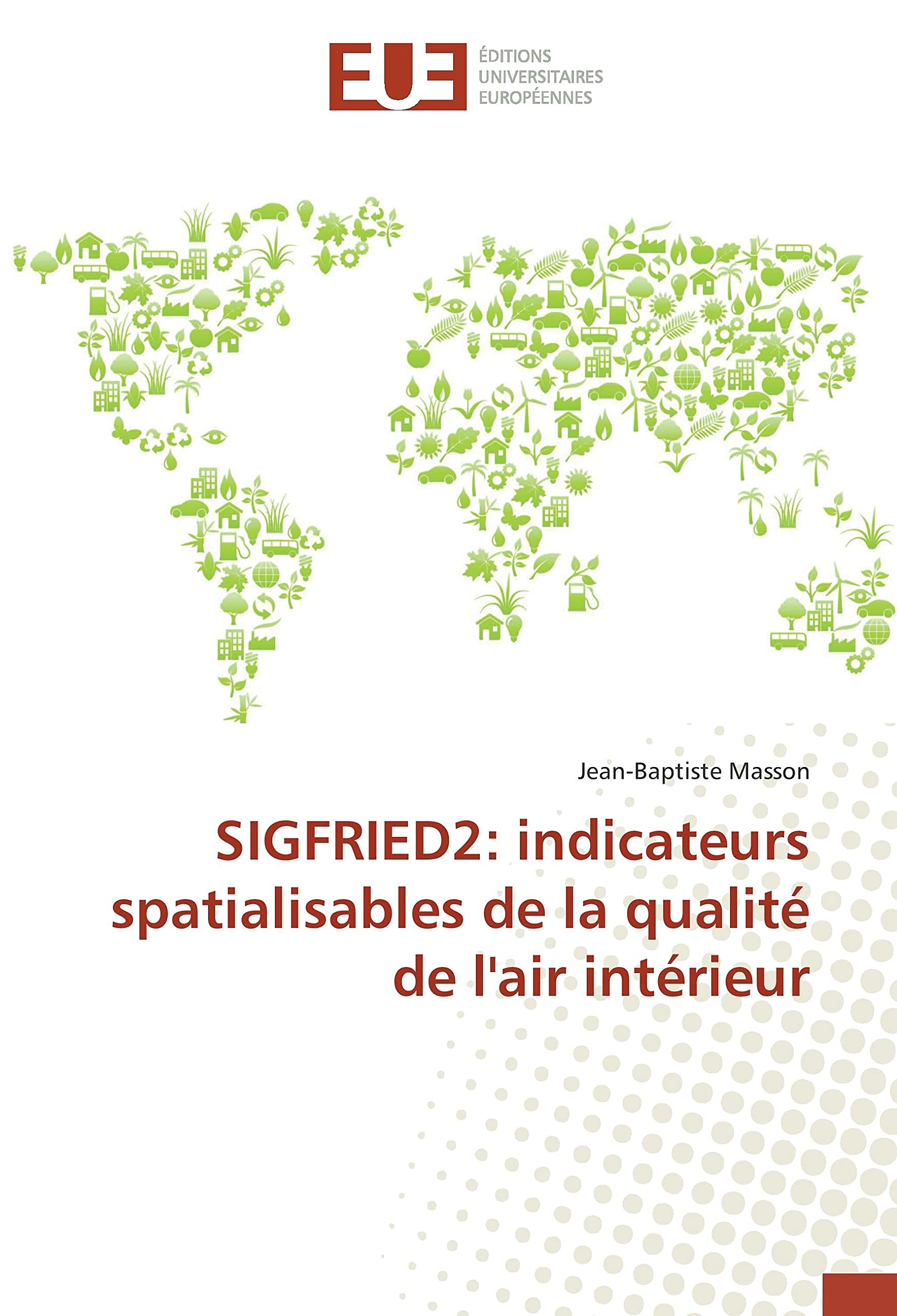 SIGFRIED2: indicateurs spatialisables de la qualité de l'air intérieur book