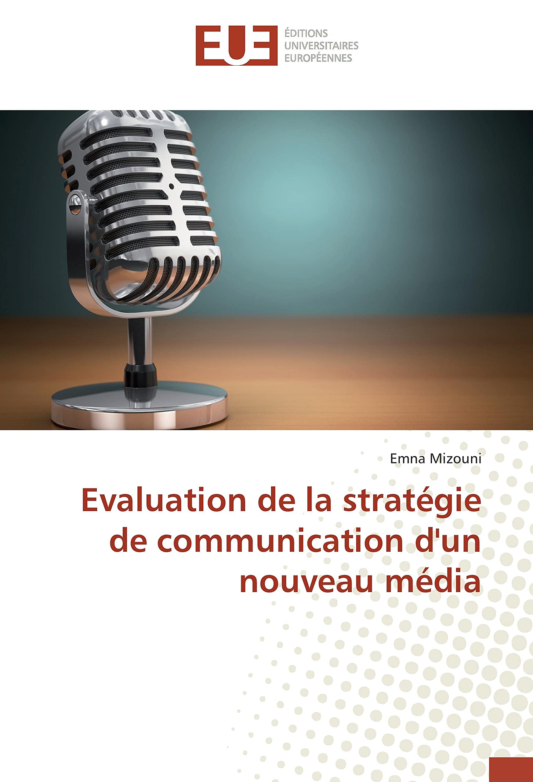 Evaluation de la stratégie de communication d'un nouveau média book