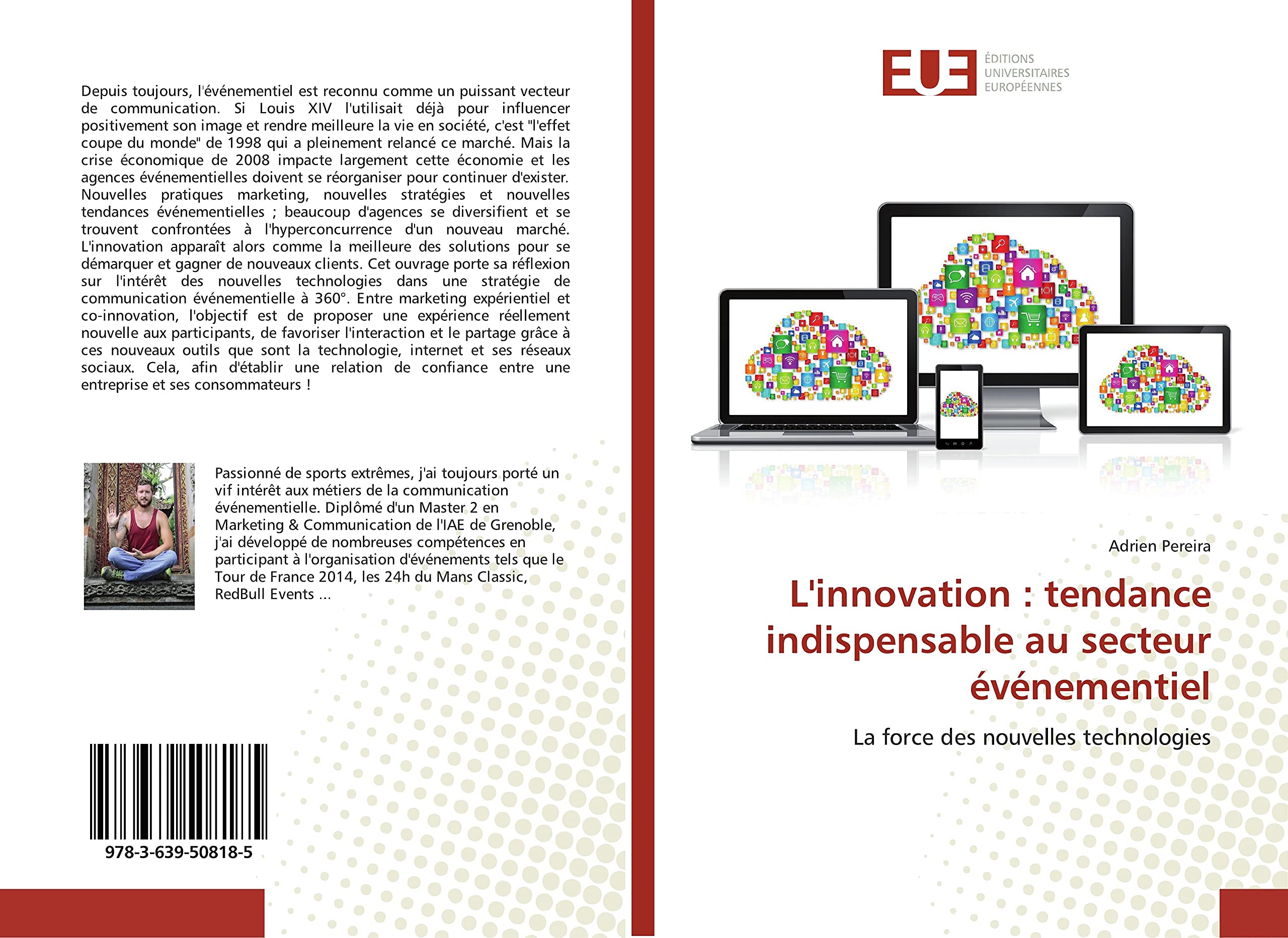 L'innovation : tendance indispensable au secteur événementiel: La force des nouvelles technologies book