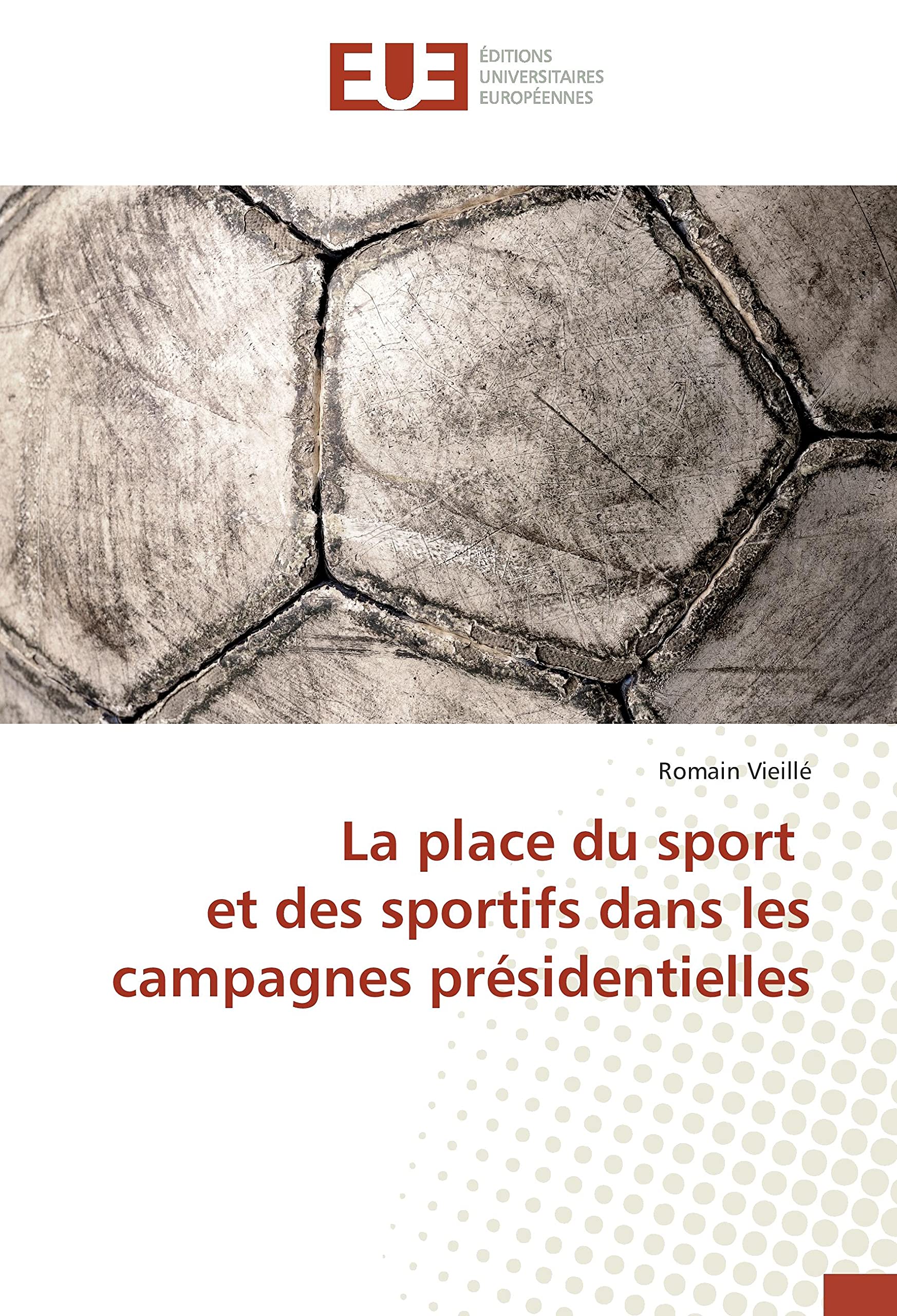 La place du sport et des sportifs dans les campagnes présidentielles book