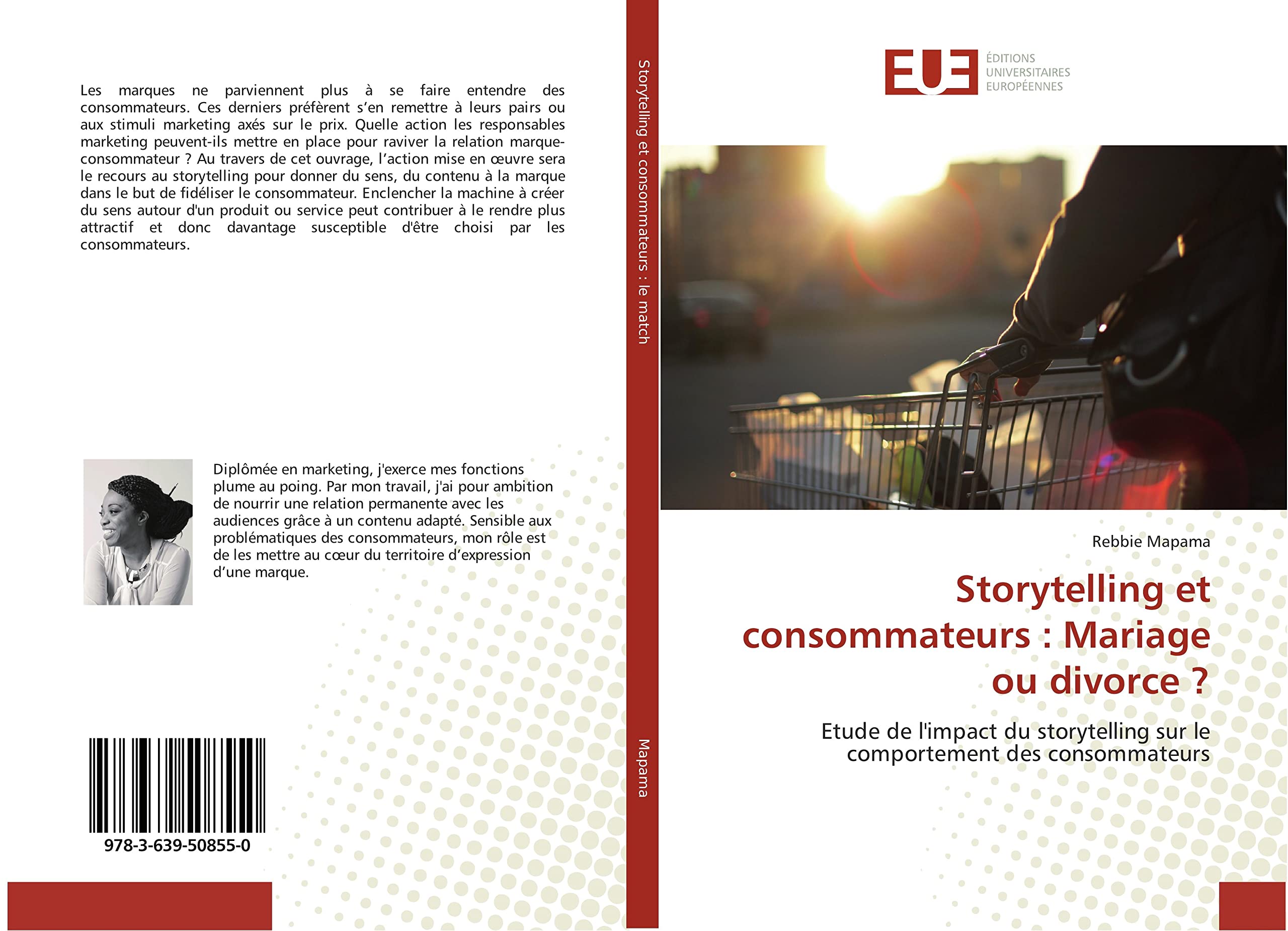 Storytelling et consommateurs : Mariage ou divorce ?: Etude de l'impact du storytelling sur le comportement des consommateurs book
