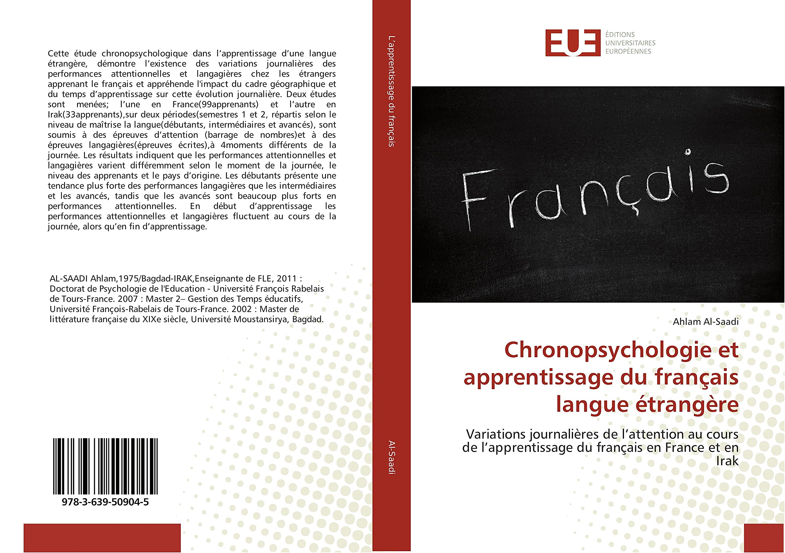 Chronopsychologie et apprentissage du français langue étrangère: Variations journalières de l’attention au cours de l’apprentissage du français en France et en Irak book