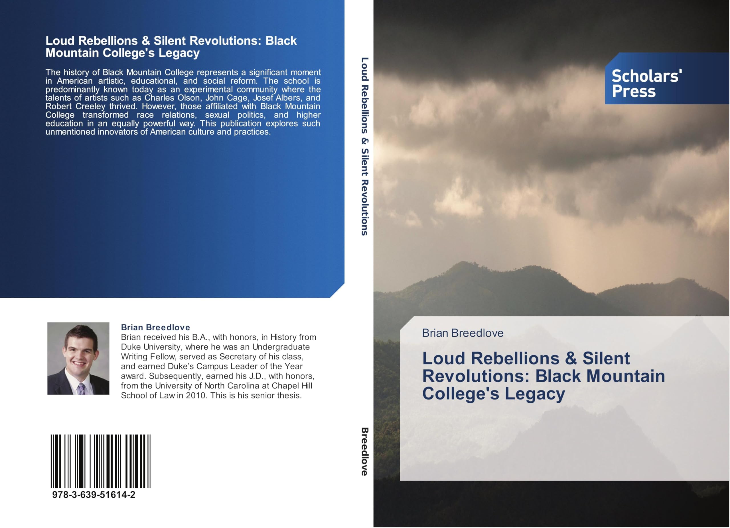 Loud Rebellions & Silent Revolutions: Black Mountain College's Legacy Politics & History