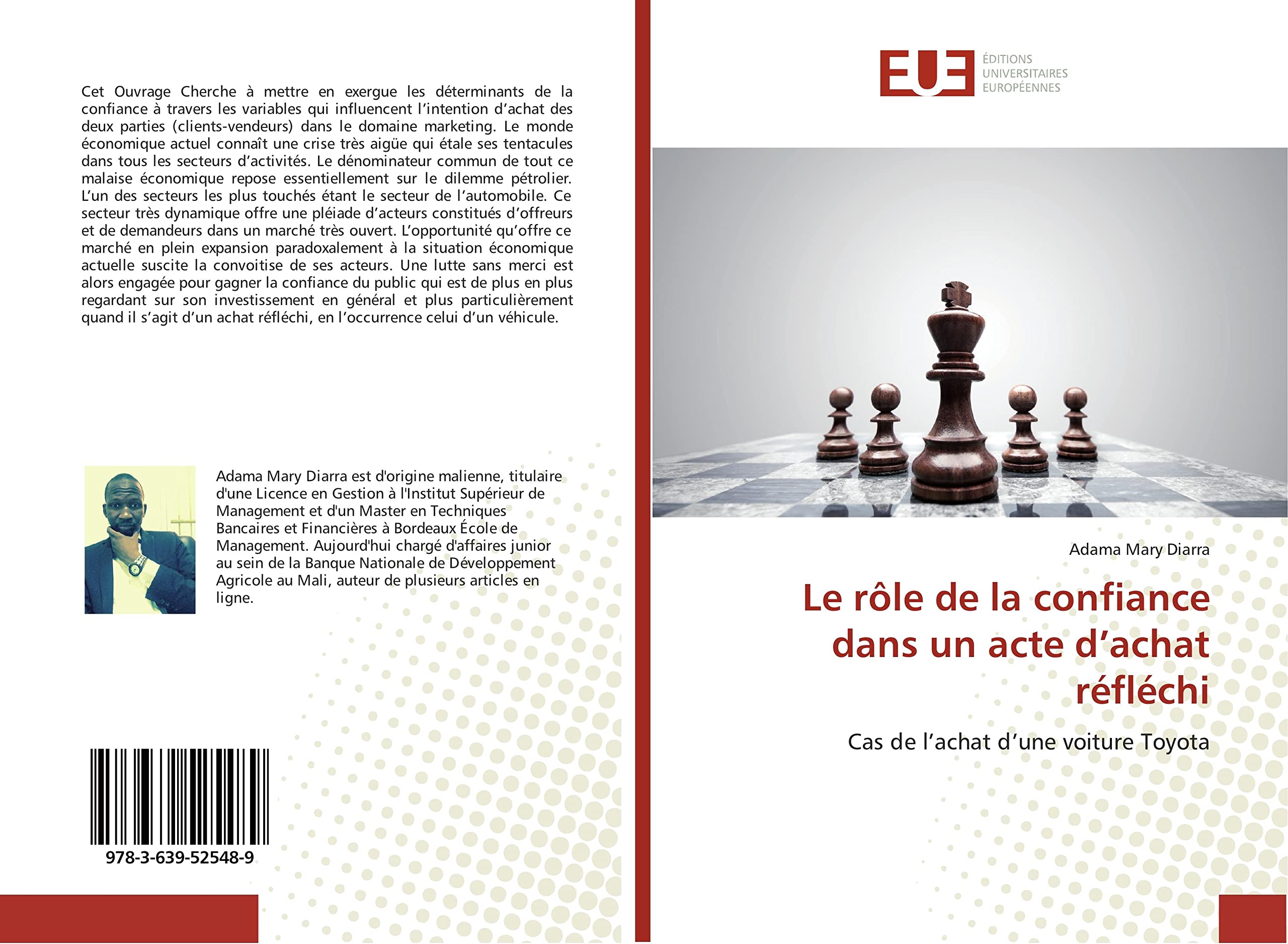 Le rôle de la confiance dans un acte d’achat réfléchi: Cas de l’achat d’une voiture Toyota book