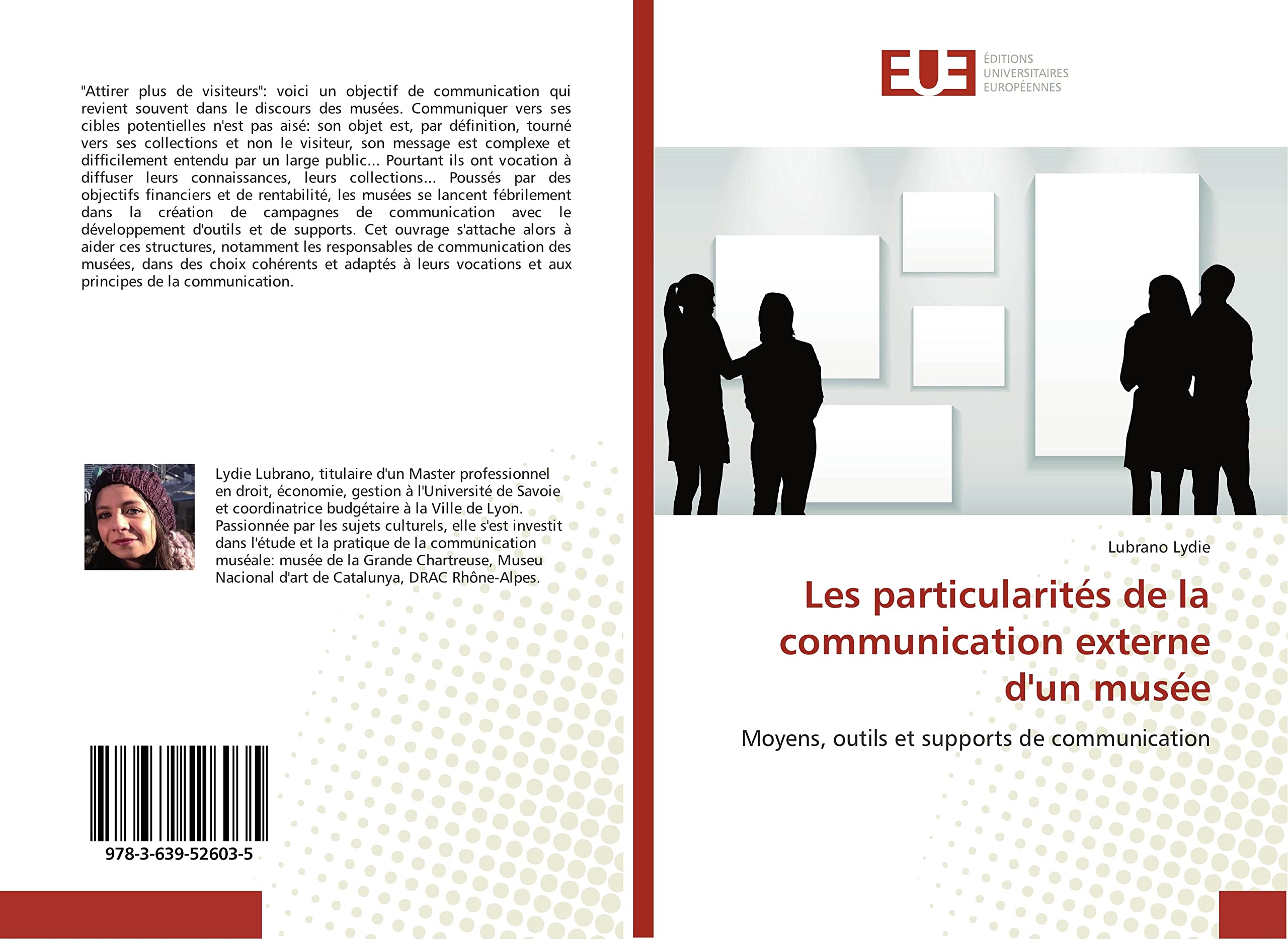 Les particularités de la communication externe d'un musée: Moyens, outils et supports de communication book