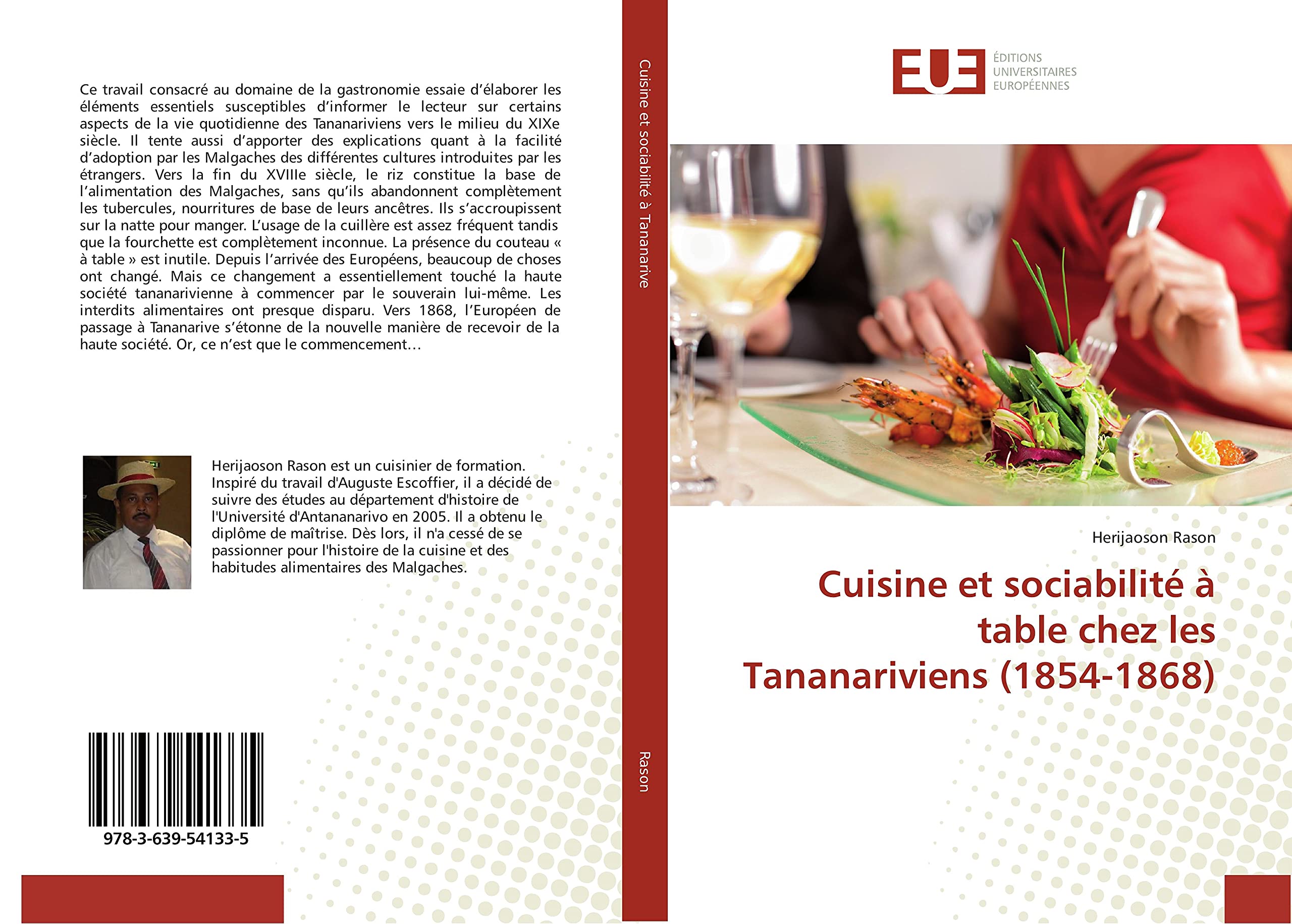 Cuisine et sociabilité à table chez les Tananariviens (1854-1868) book