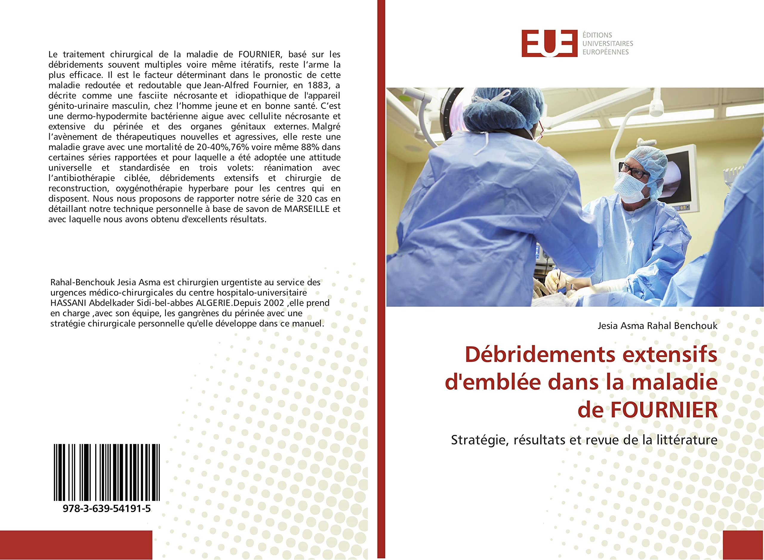Débridements extensifs d'emblée dans la maladie de FOURNIER: Stratégie, résultats et revue de la littérature book