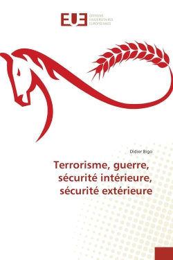 Terrorisme, guerre, securite interieure, securite exterieure Law