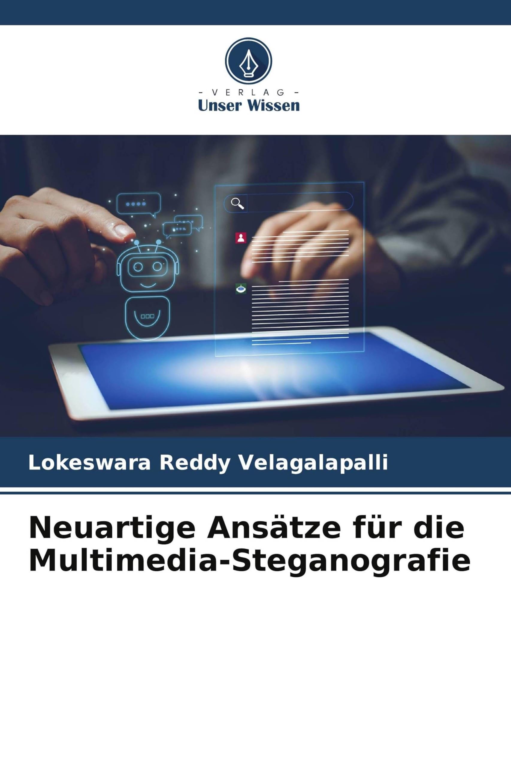 Neuartige Ansätze für die Multimedia-Steganografie Law