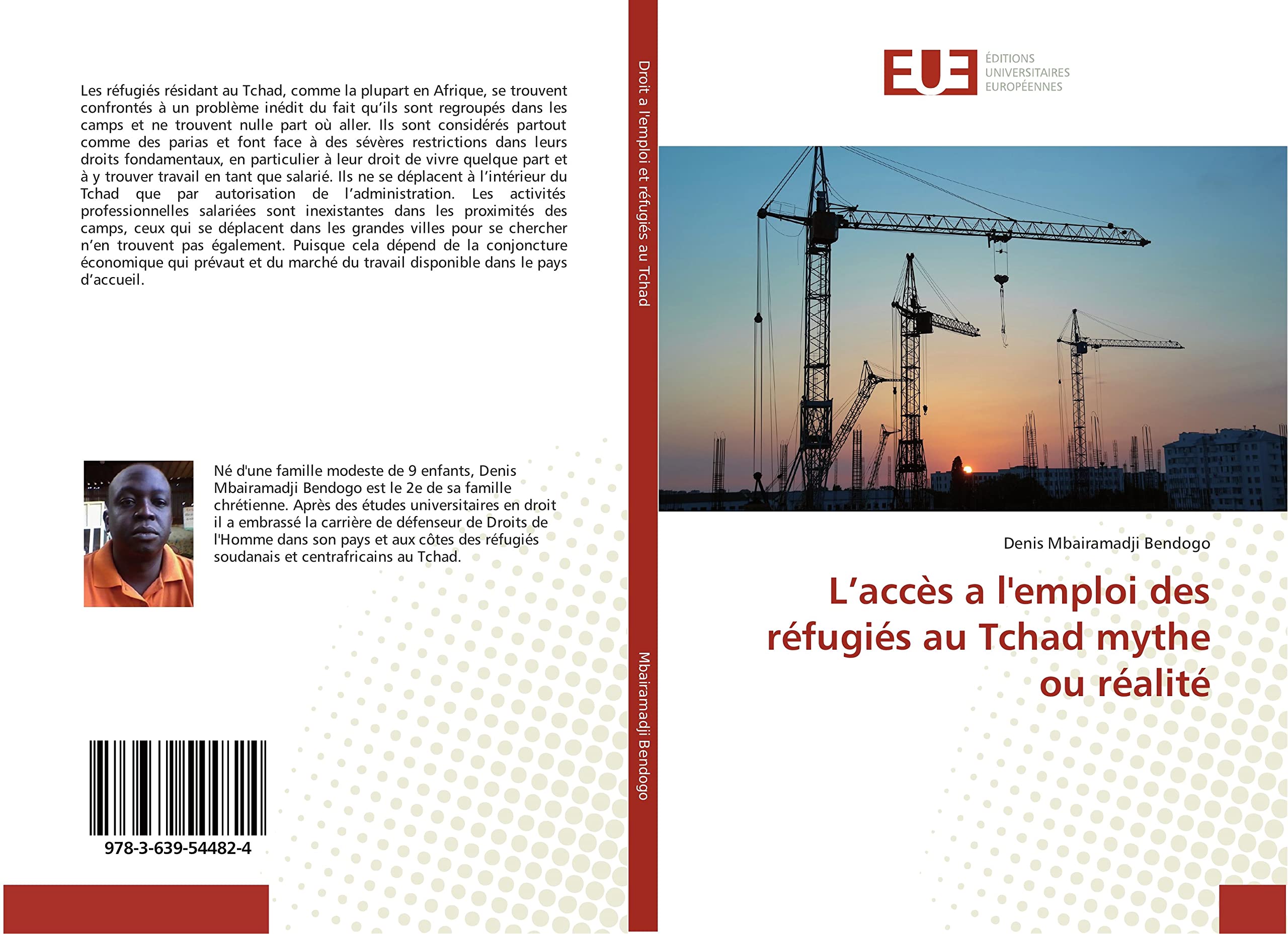 L’accès a l'emploi des réfugiés au Tchad mythe ou réalité book