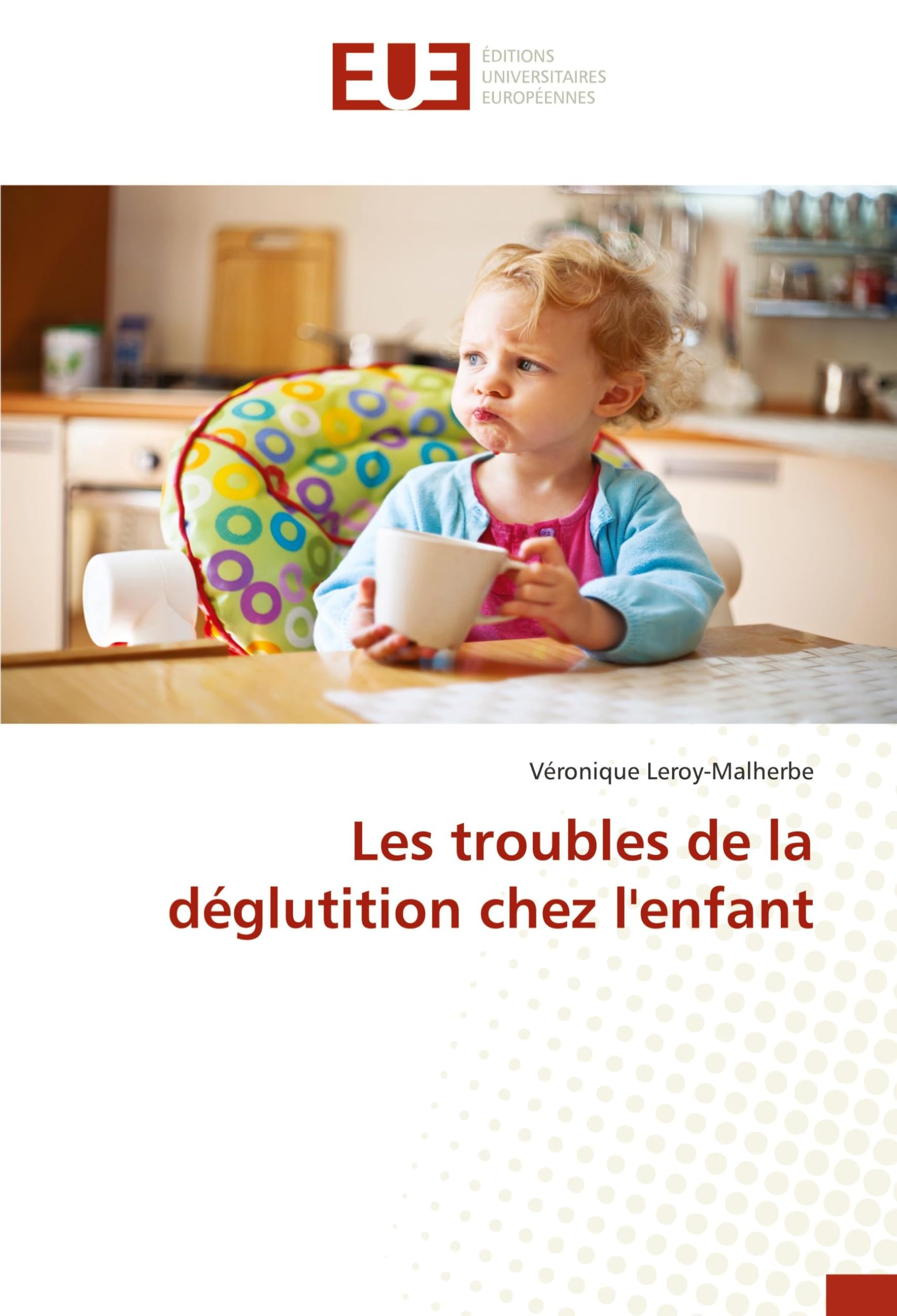 Les troubles de la déglutition chez l'enfant book