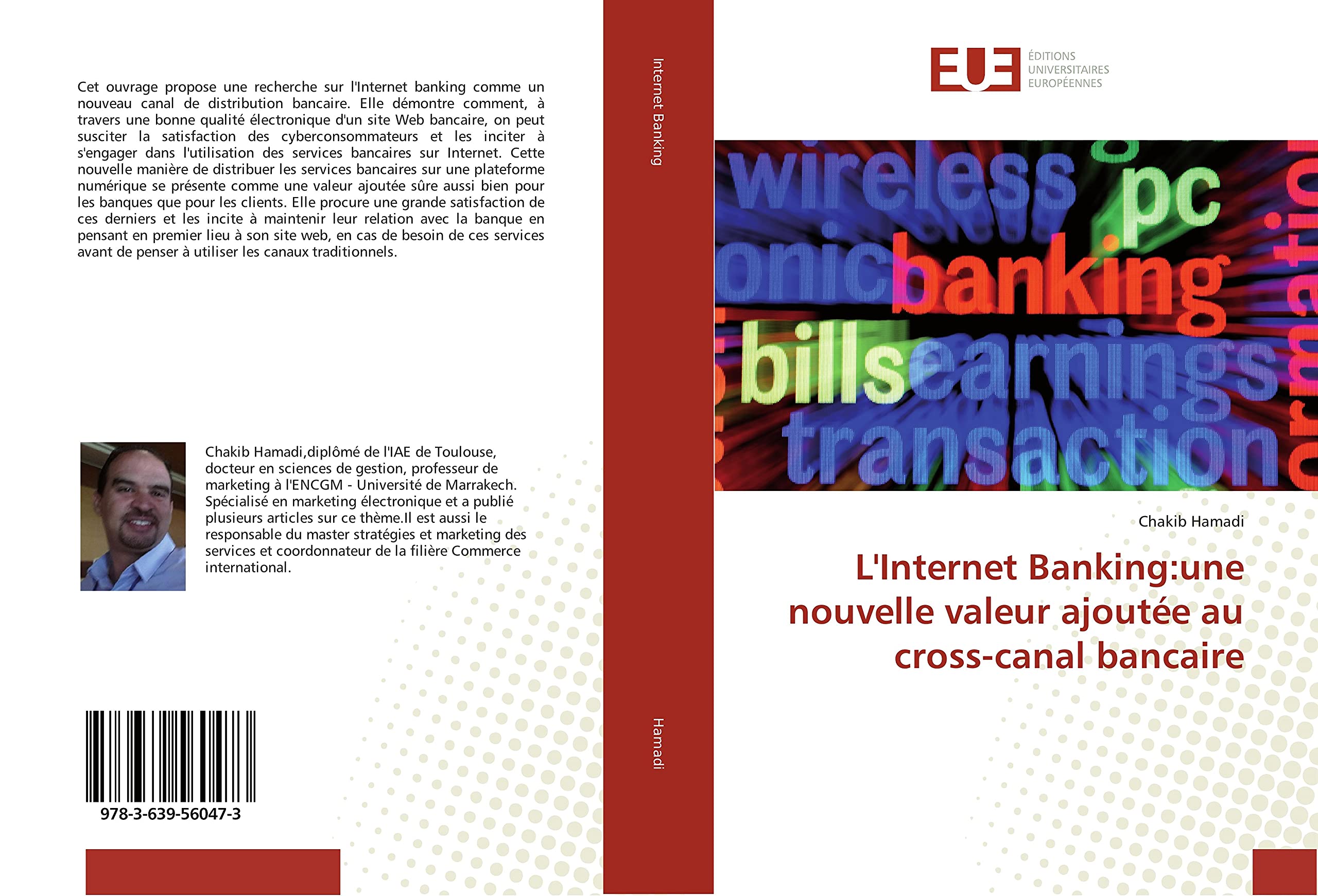 L'Internet Banking:une nouvelle valeur ajoutée au cross-canal bancaire book