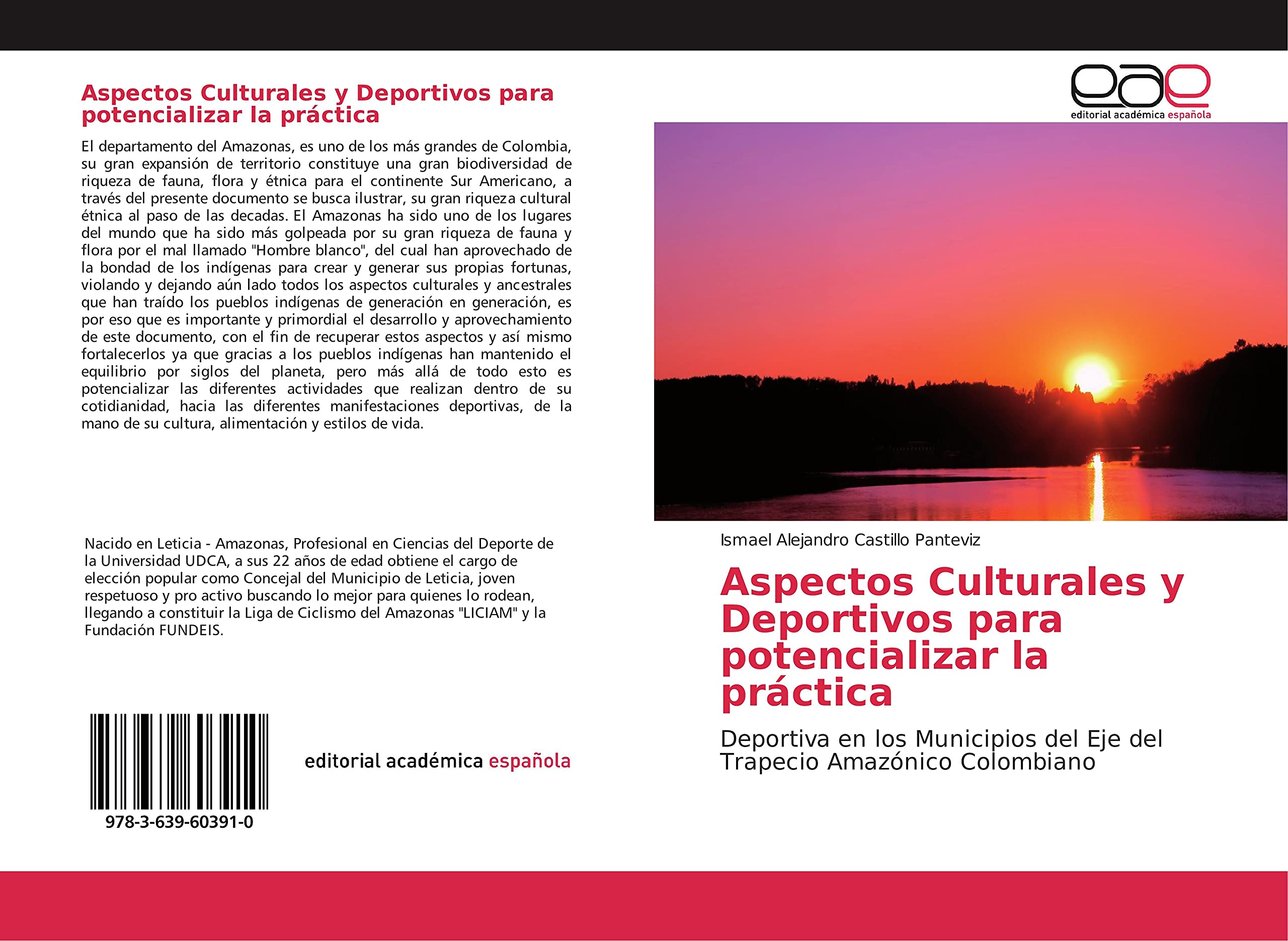 Aspectos Culturales y Deportivos para potencializar la práctica: Deportiva en los Municipios del Eje del Trapecio Amazónico Colombiano Leisure & Fun
