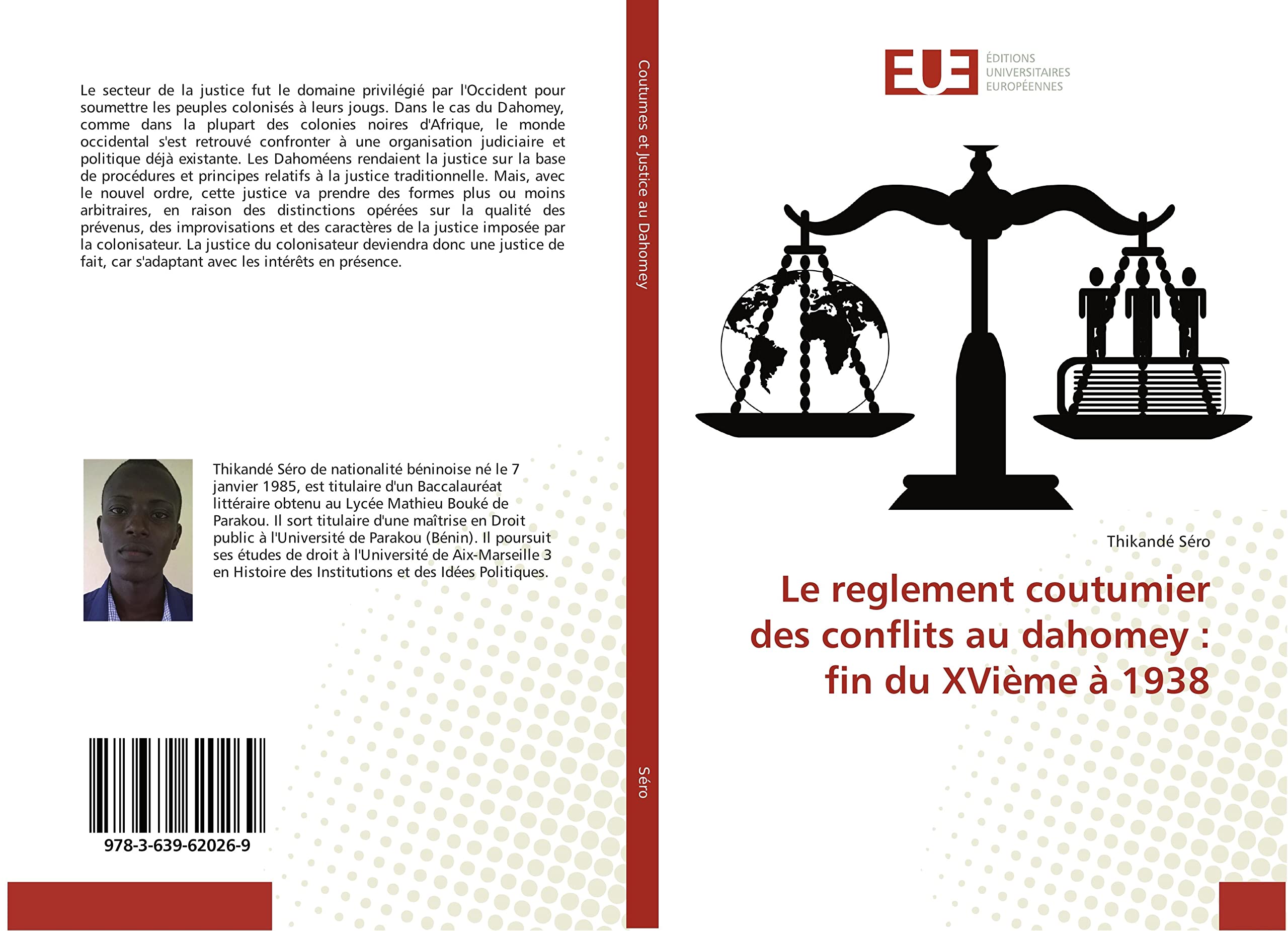 Le reglement coutumier des conflits au dahomey : fin du XVième à 1938 book