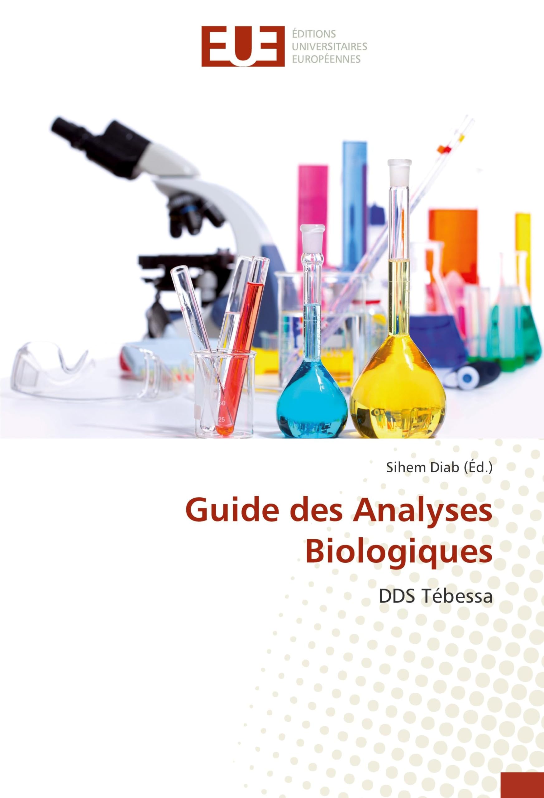 Guide des Analyses Biologiques: DDS Tébessa book